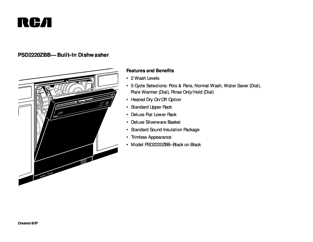 RCA PSD2220ZBB-Built-InDishwasher, Features and Benefits, Wash Levels, Heated Dry On/Off Option Standard Upper Rack 
