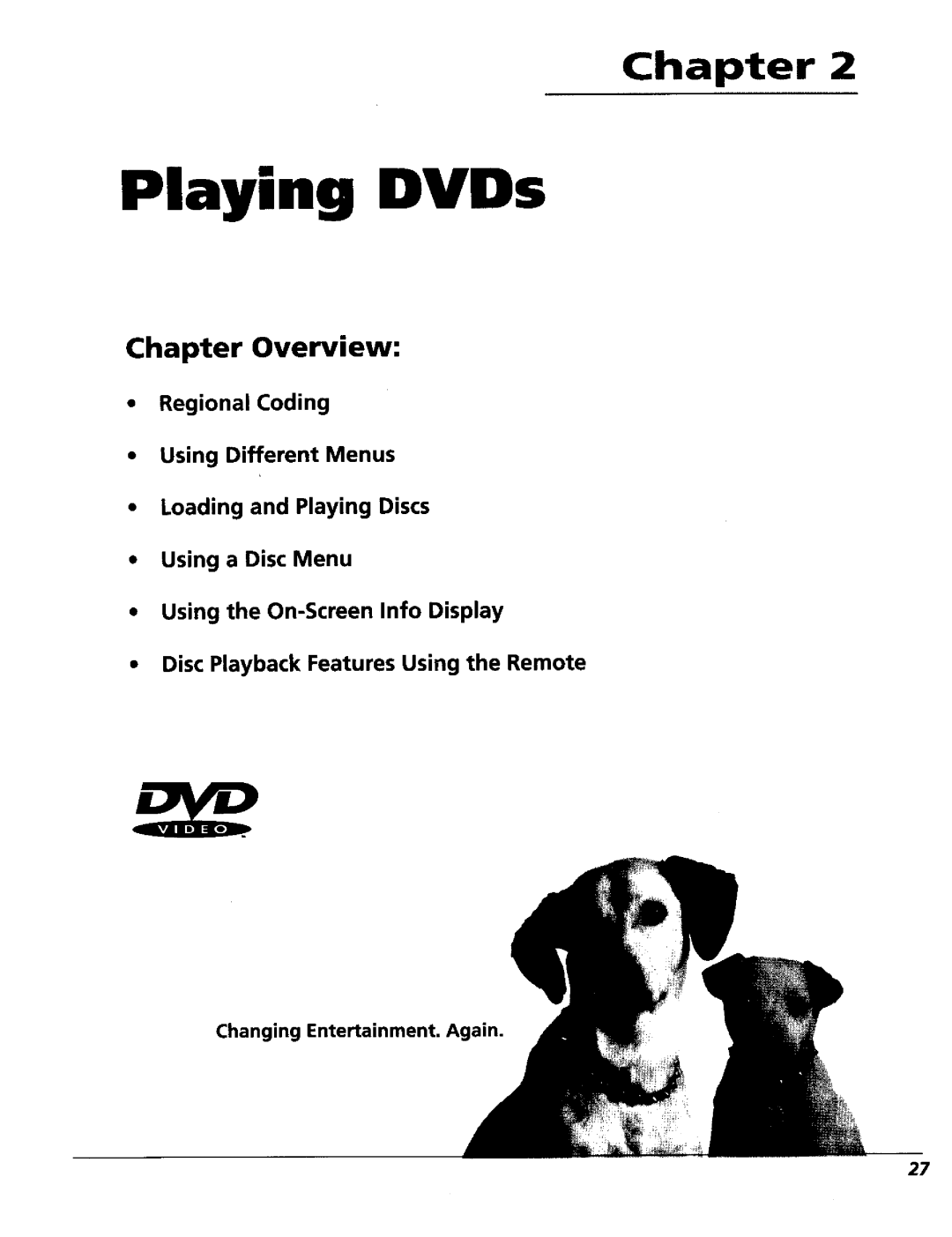 RCA RC5227P user manual Playing DVDs, Changing Entertainment. Again 