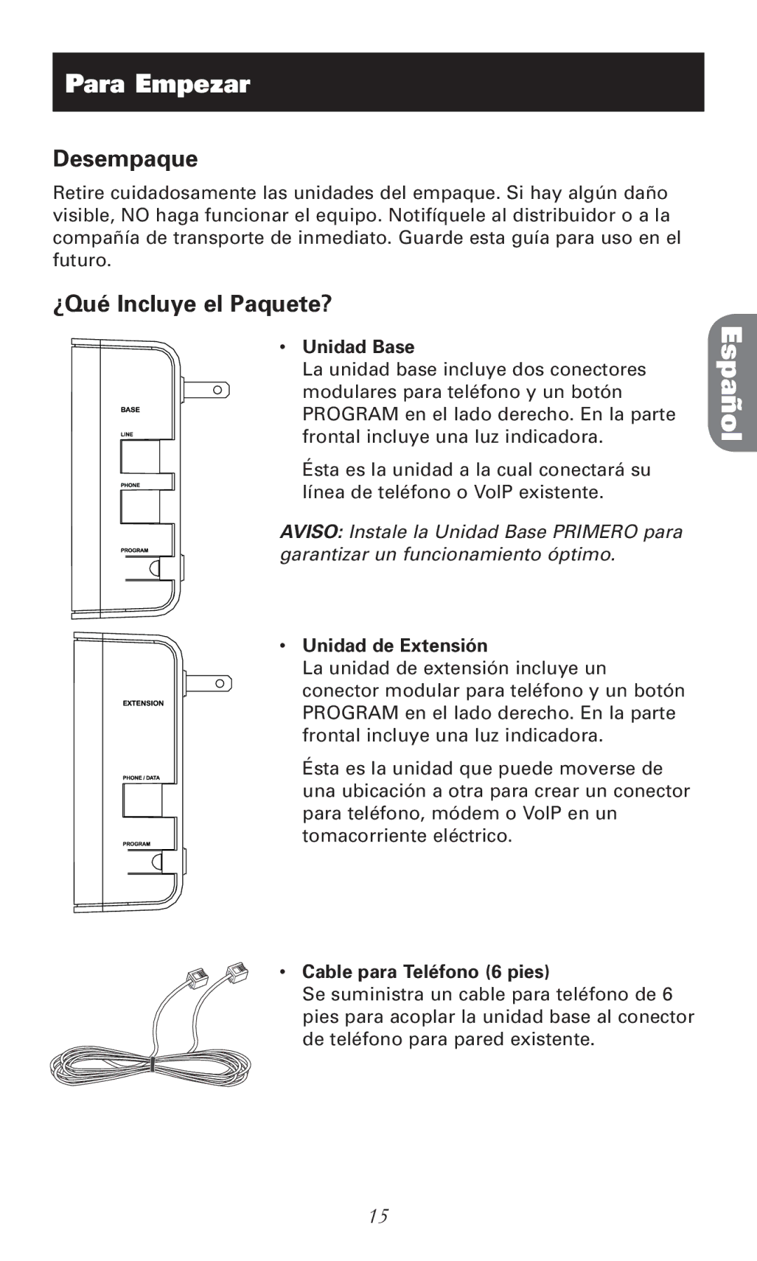 RCA RC940 manual Desempaque, ¿Qué Incluye el Paquete?, Unidad Base, Unidad de Extensión, Cable para Teléfono 6 pies 