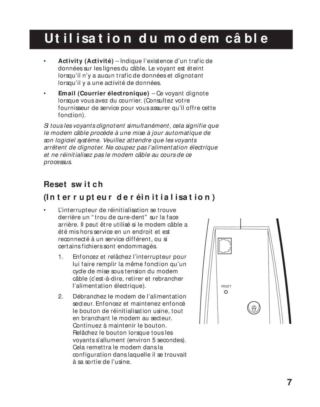 RCA RCA Broadband Digital Cable Modem, 1537757A manual Reset Switch Interrupteur DE Réinitialisation 