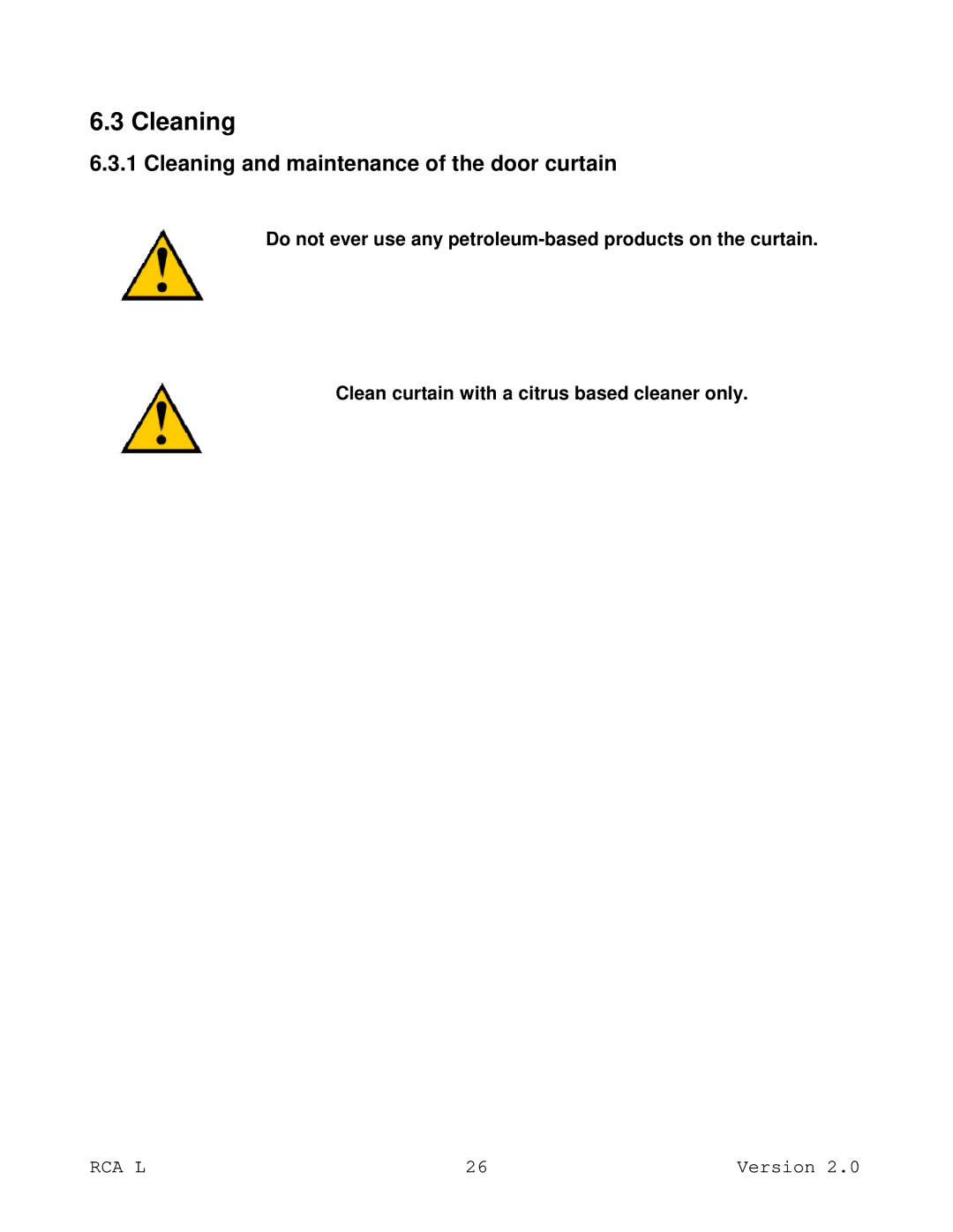 RCA RCA L owner manual Cleaning and maintenance of the door curtain 