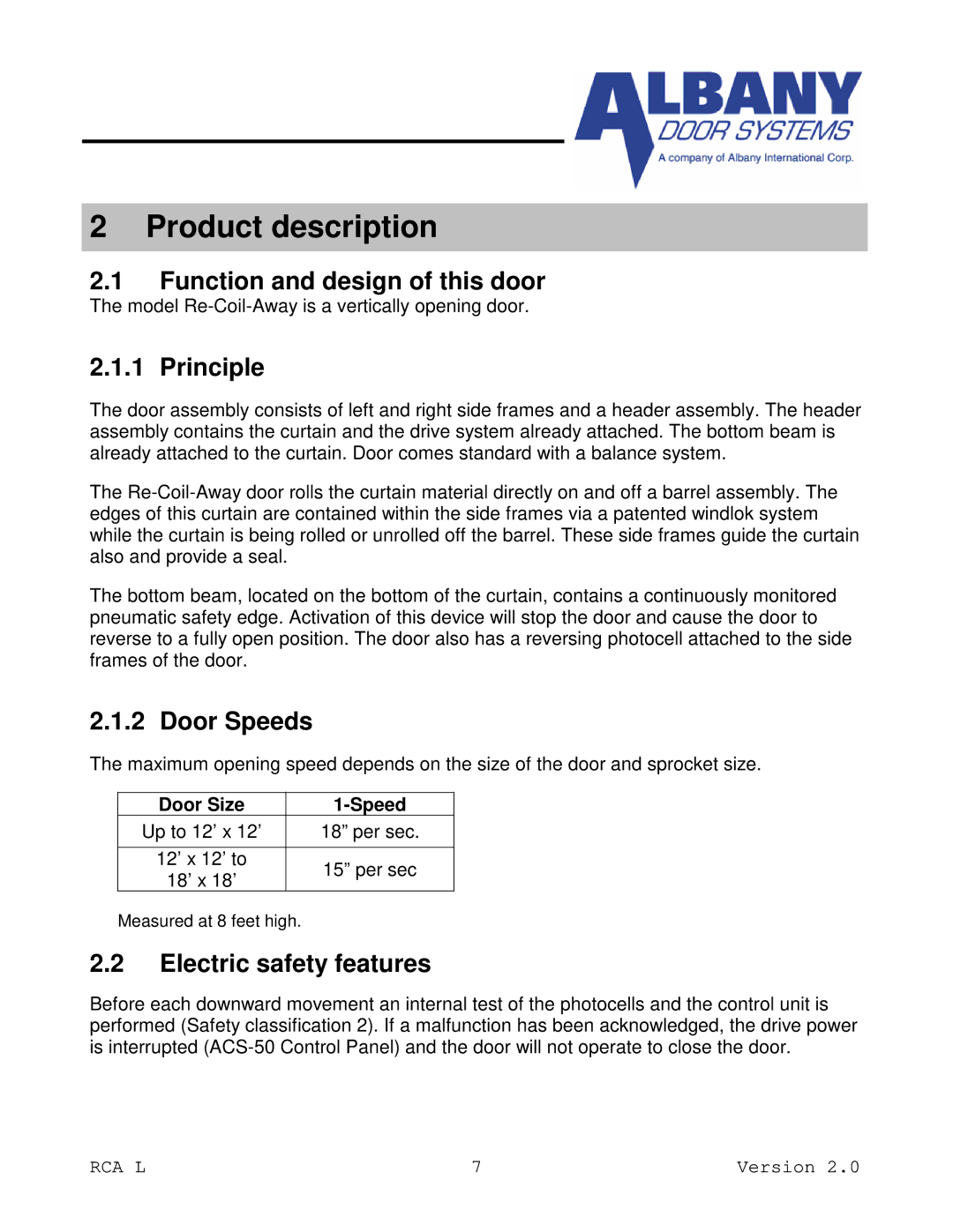 RCA RCA L Product description, Function and design of this door, Principle, Door Speeds, Electric safety features 