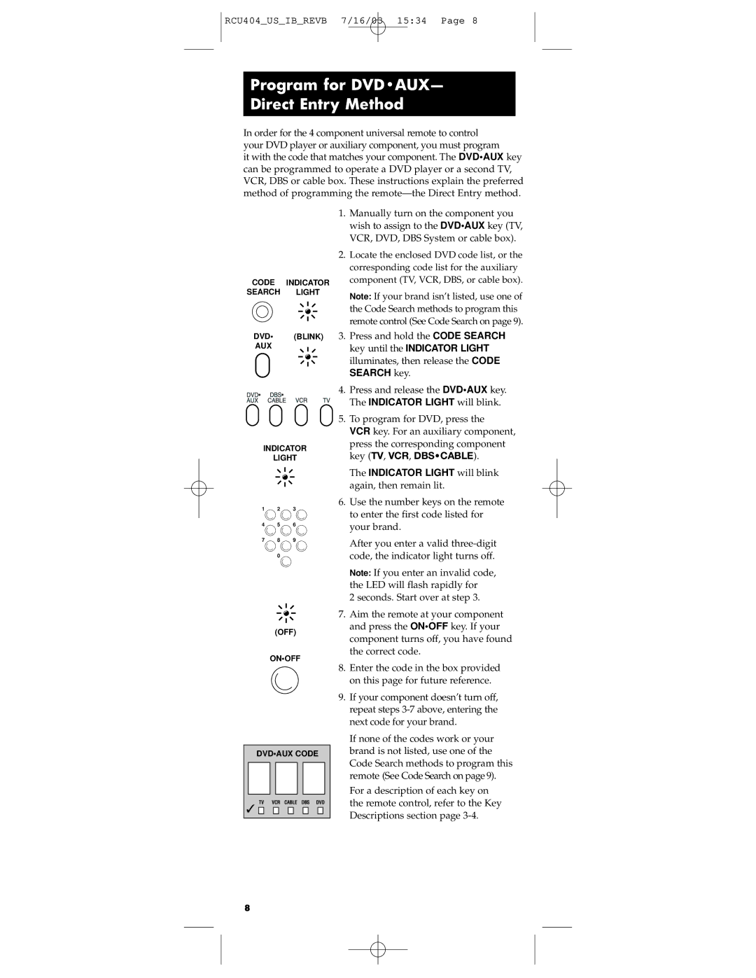 RCA RCU404 manual Program for Dvdaux Direct Entry Method, Indicator Light will blink again, then remain lit 