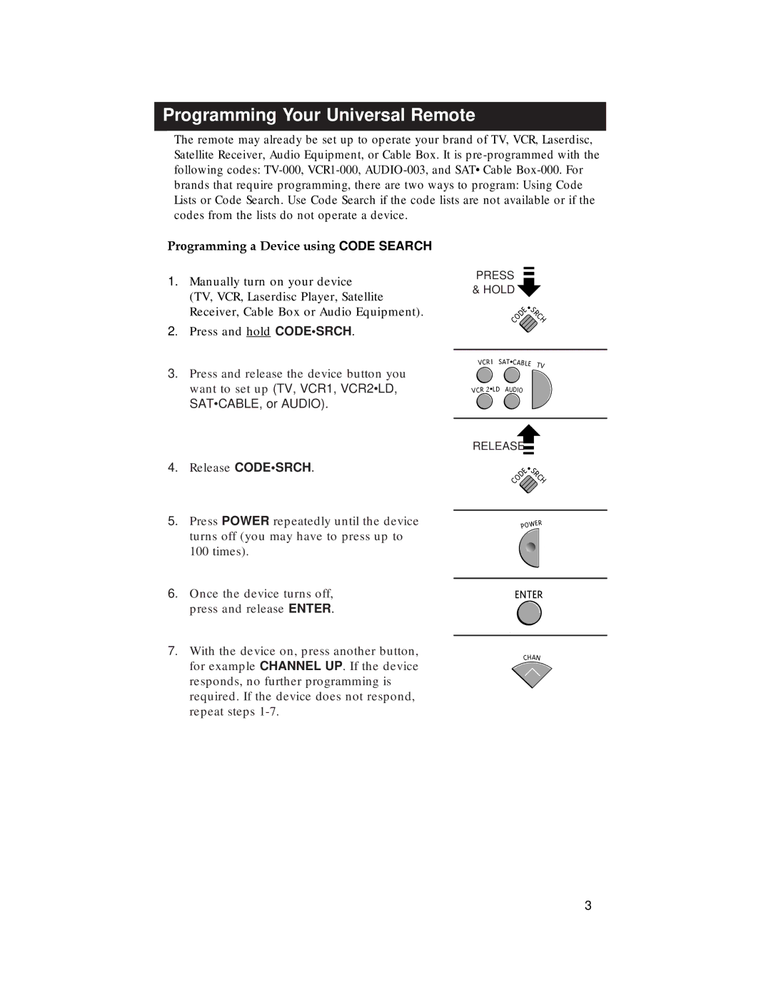 RCA RCU500 warranty Programming Your Universal Remote, Programming a Device using Code Search, Release Codesrch 