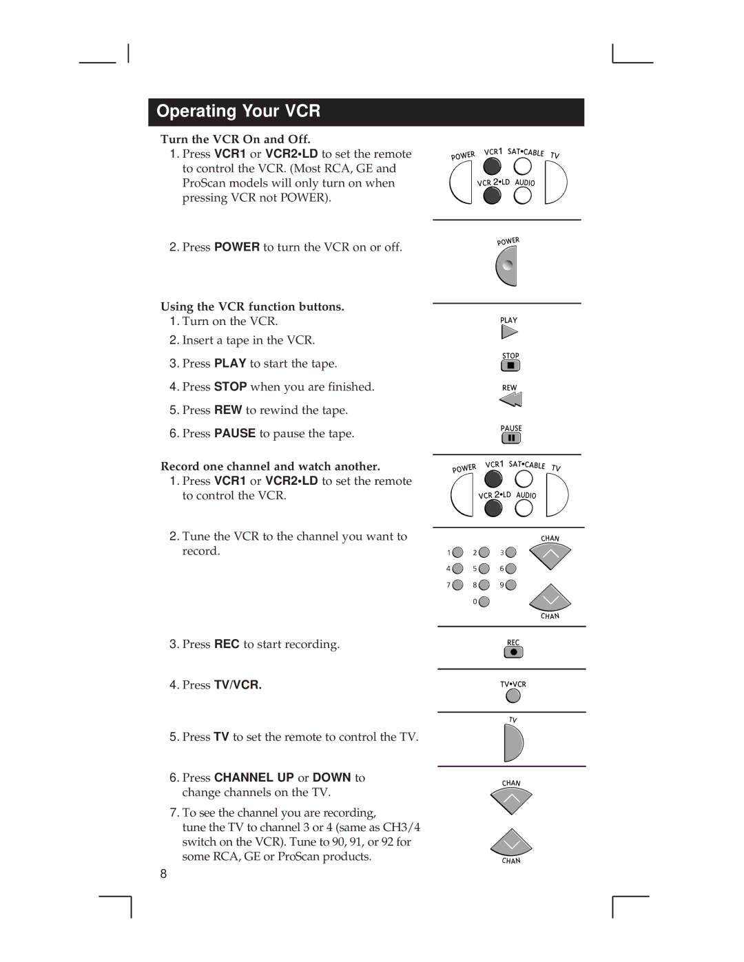 RCA RCU500 warranty Operating Your VCR, Turn the VCR On and Off, Using the VCR function buttons, Press TV/VCR 