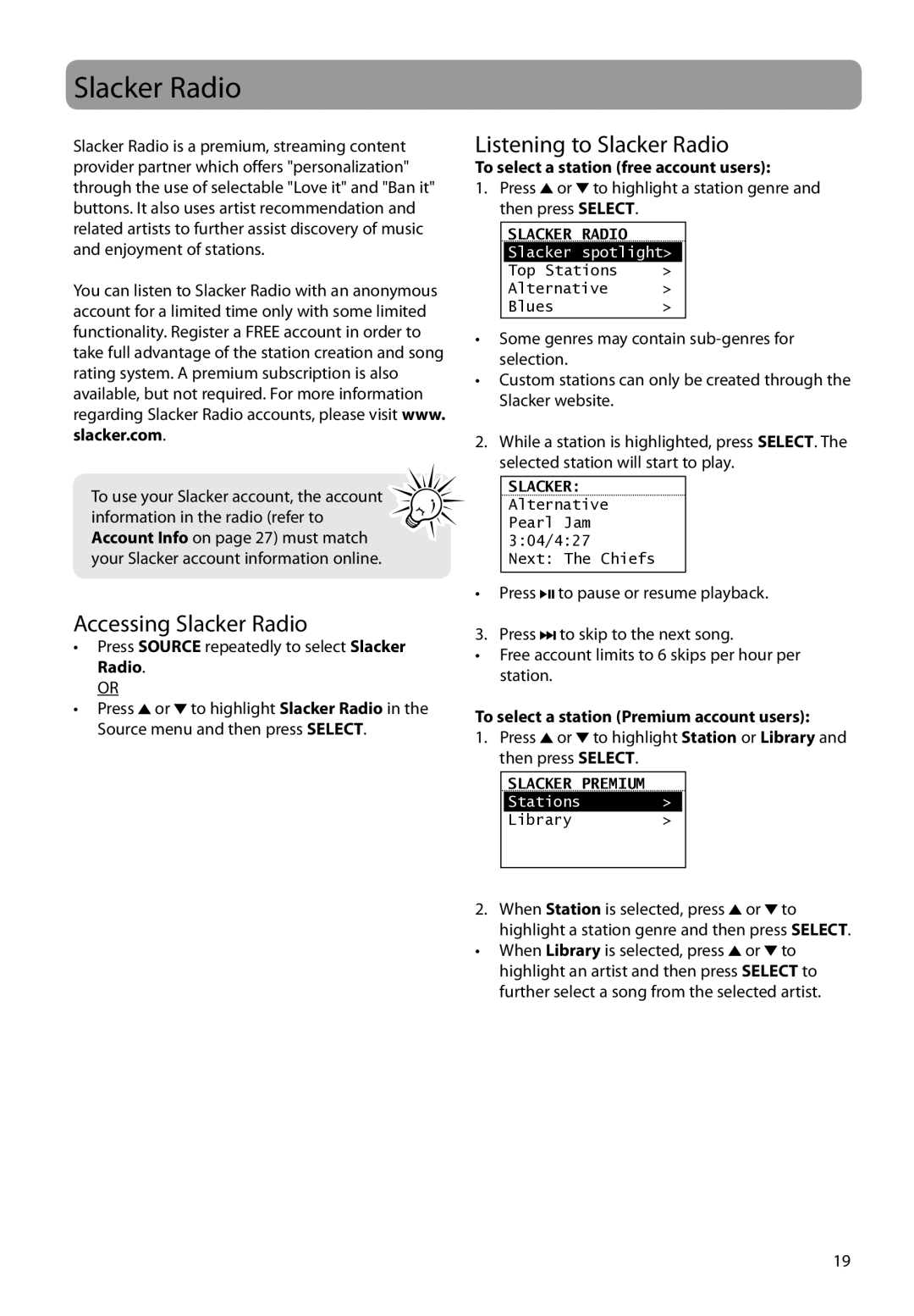 RCA RIR205 user manual Accessing Slacker Radio, Listening to Slacker Radio, To select a station free account users 