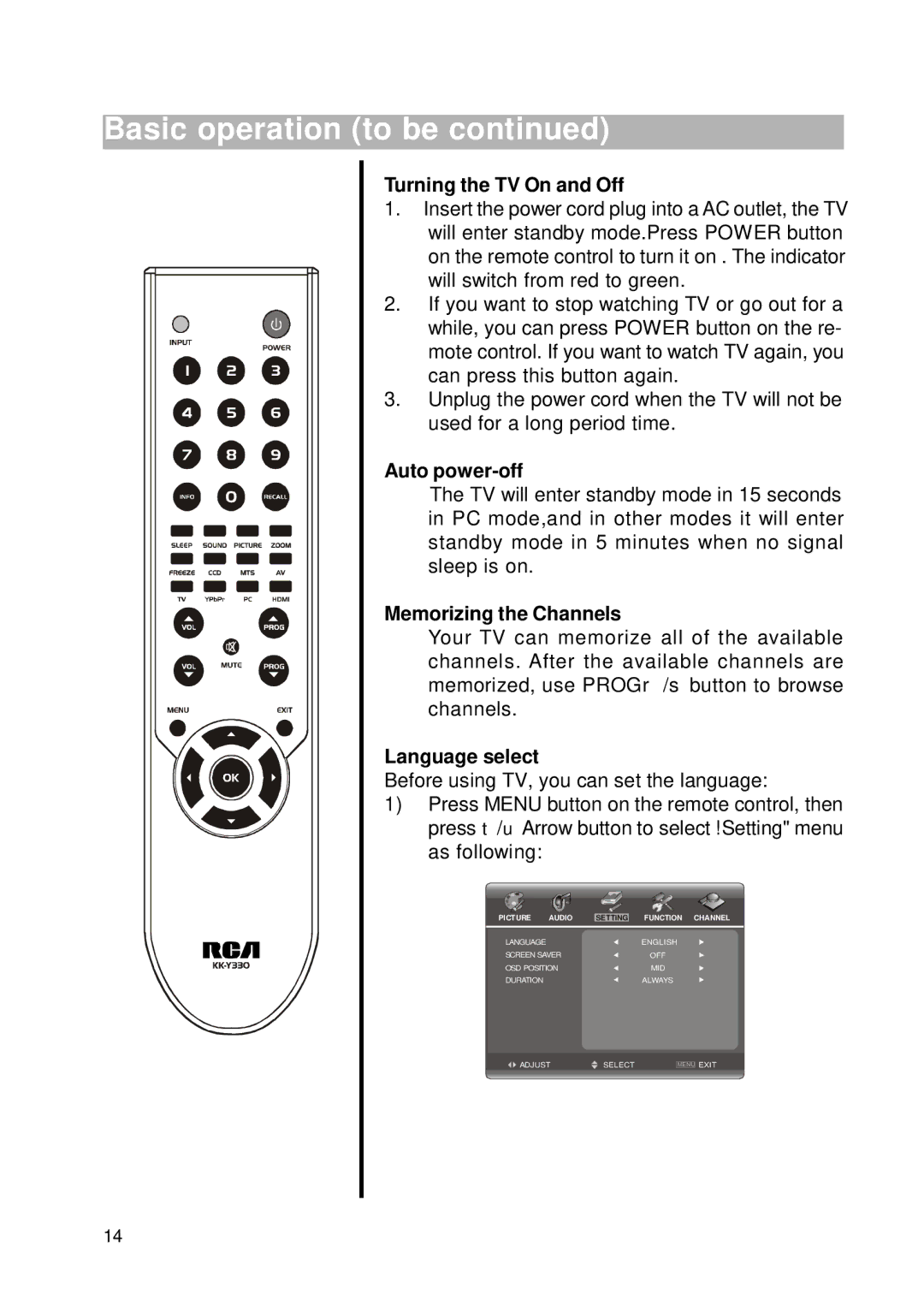 RCA RLC2626 manual Turning the TV On and Off, Auto power-off, Memorizing the Channels, Language select 