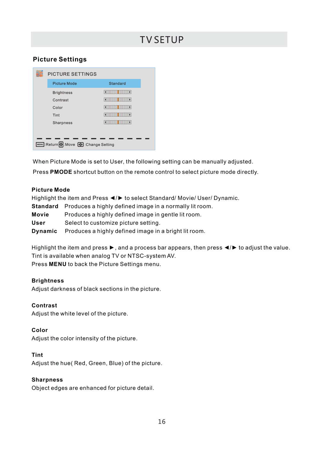 RCA RLED4778A manual Picture Mode, Standard, Movie, User, Dynamic, Brightness, Contrast, Color, Tint, Sharpness 