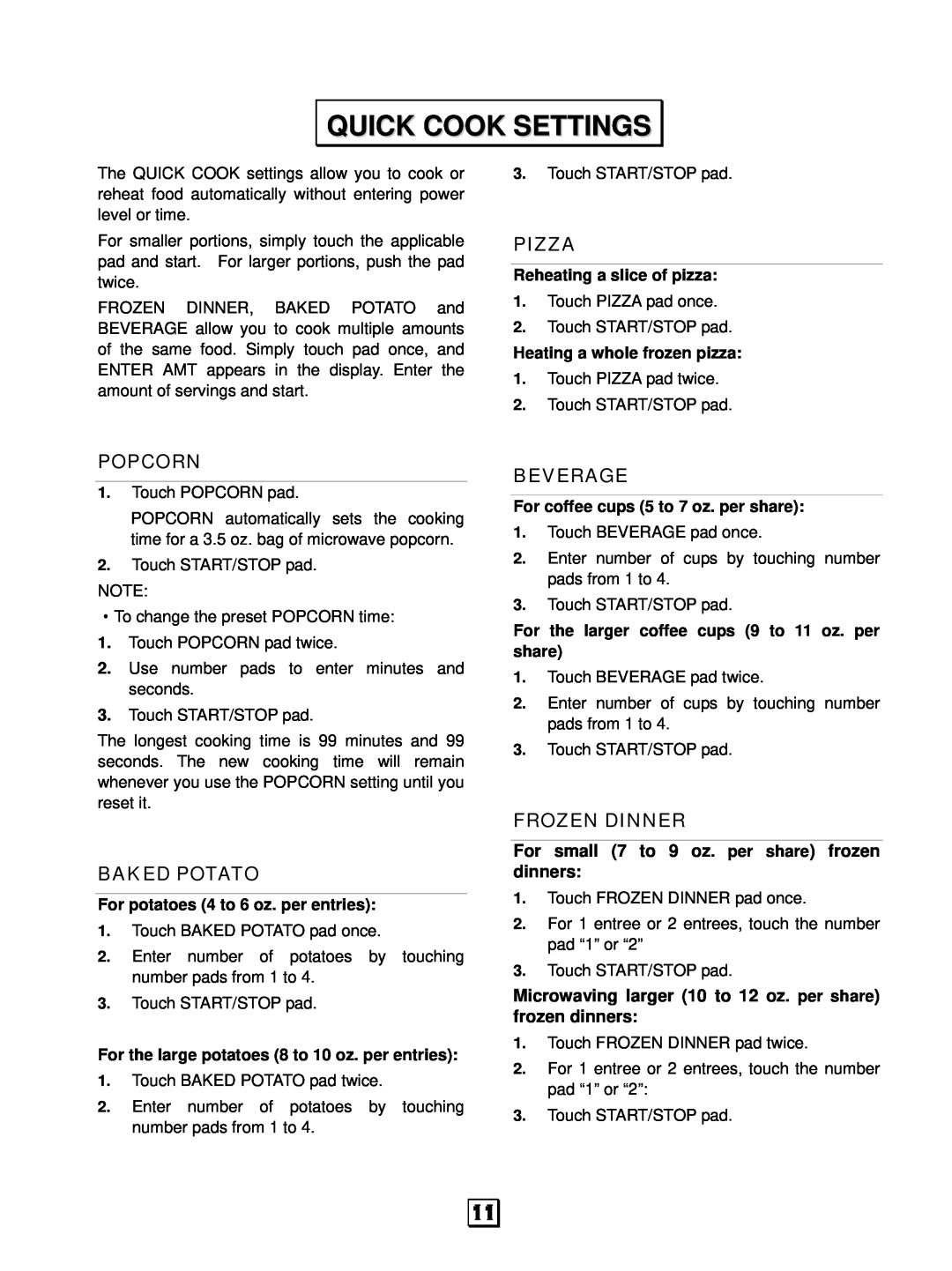 RCA RMW1156 owner manual Quick Cook Settings, Pizza, Popcorn, Baked Potato, Beverage, Frozen Dinner 