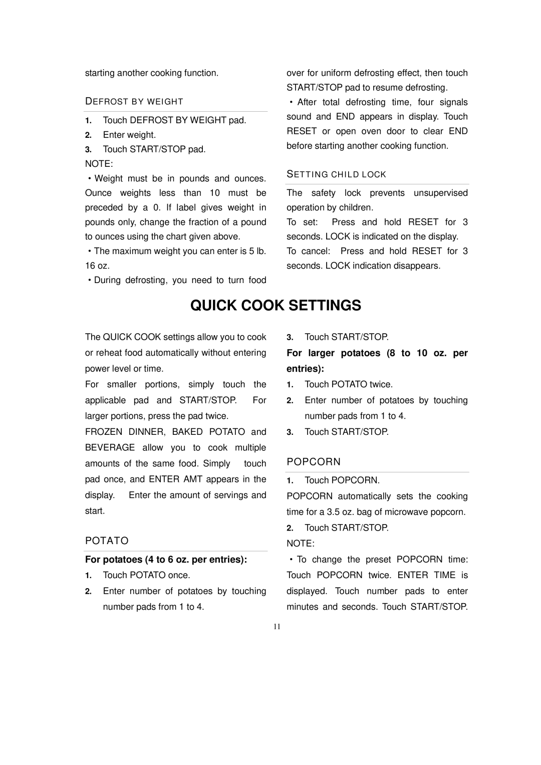 RCA RMW733BLACK Quick Cook Settings, For potatoes 4 to 6 oz. per entries, For larger potatoes 8 to 10 oz. per entries 