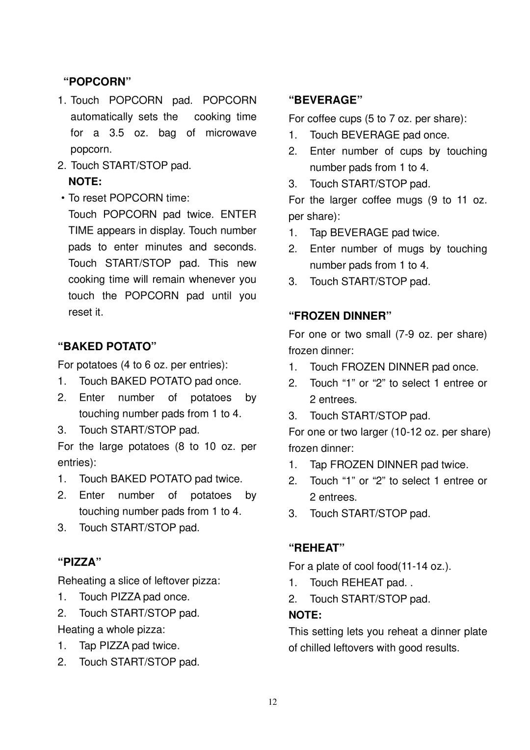 RCA RMW768 owner manual Popcorn, Baked Potato, Pizza, Beverage, Frozen Dinner, Reheat 