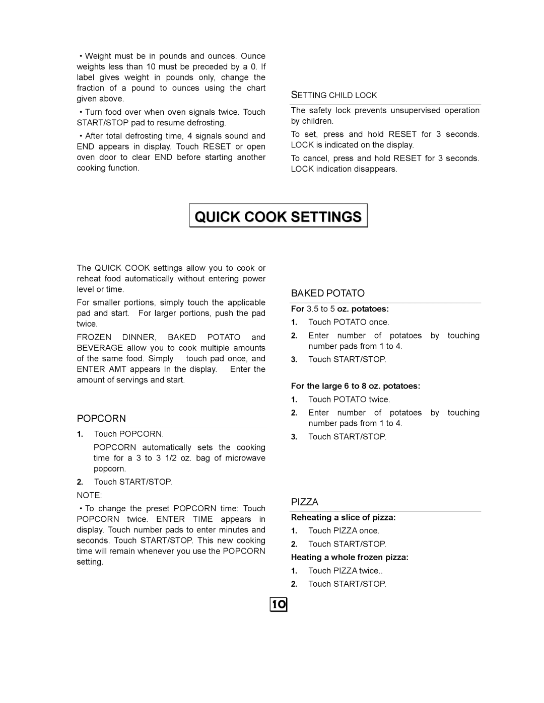 RCA RMW968 Quick Cook Settings, For 3.5 to 5 oz. potatoes, For the large 6 to 8 oz. potatoes, Reheating a slice of pizza 