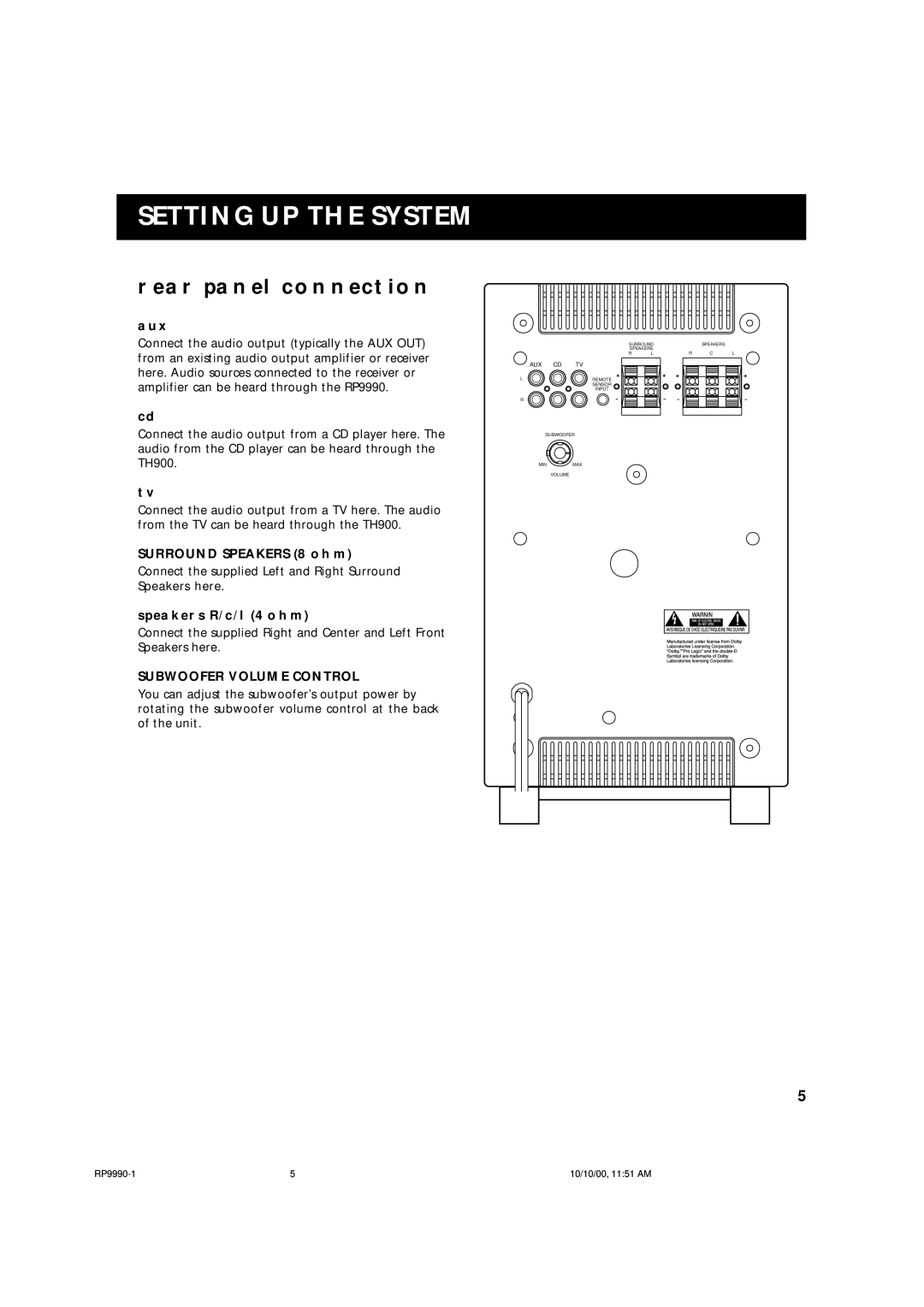 RCA RP-9990 manual Setting UP the System, Aux, Surround Speakers 8 OHM, Speakers R/C/L 4 OHM, Subwoofer Volume Control 