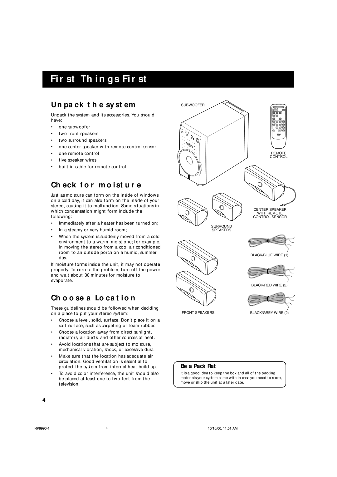 RCA RP-9990 manual First Things First, Unpack The System, Check For Moisture, Choose A Location, Be a Pack Rat 