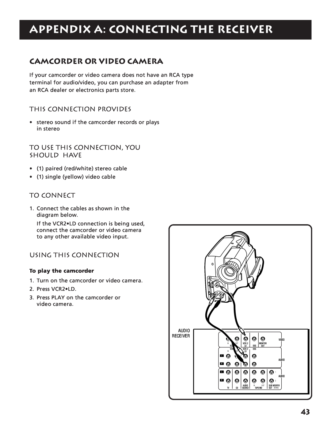 RCA RV3693 manual Camcorder Or Video Camera, Appendix A Connecting The Receiver, To play the camcorder 