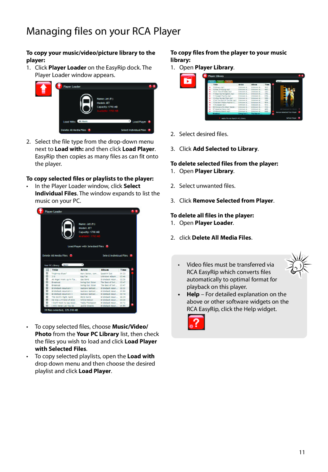 RCA S2204, S2202, SC2204, SC2202 user manual To copy your music/video/picture library to the player 