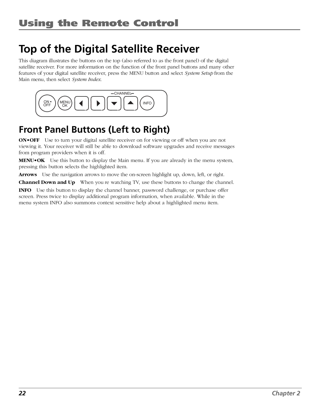 RCA Satellite TV System manual Top of the Digital Satellite Receiver, Front Panel Buttons Left to Right 