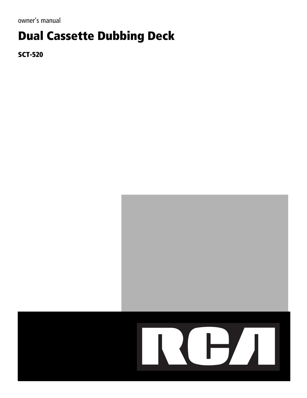 RCA SCT-520 manual Dual Cassette Dubbing Deck 