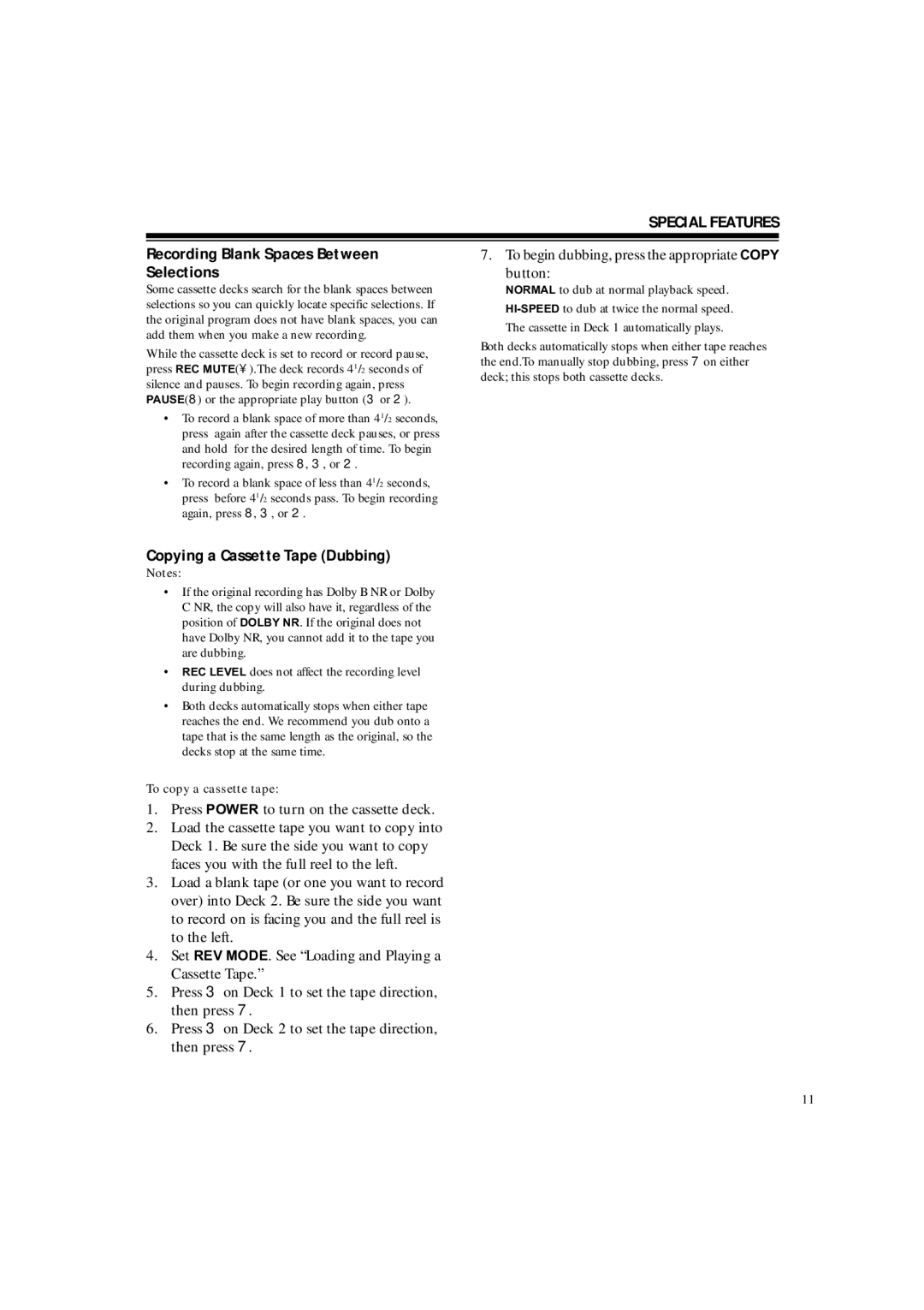 RCA SCT-560 owner manual Special Features, Recording Blank Spaces Between Selections, Copying a Cassette Tape Dubbing 