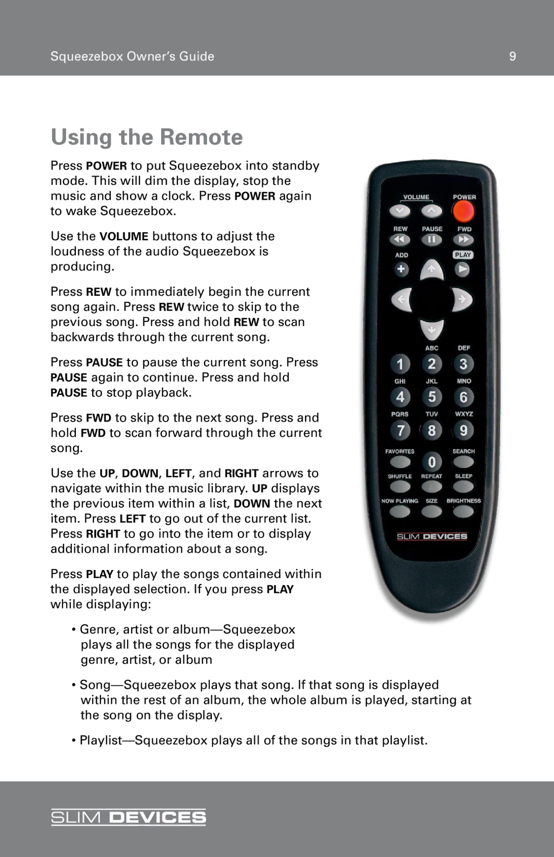 RCA SLIM DEVICE manual Using the Remote 