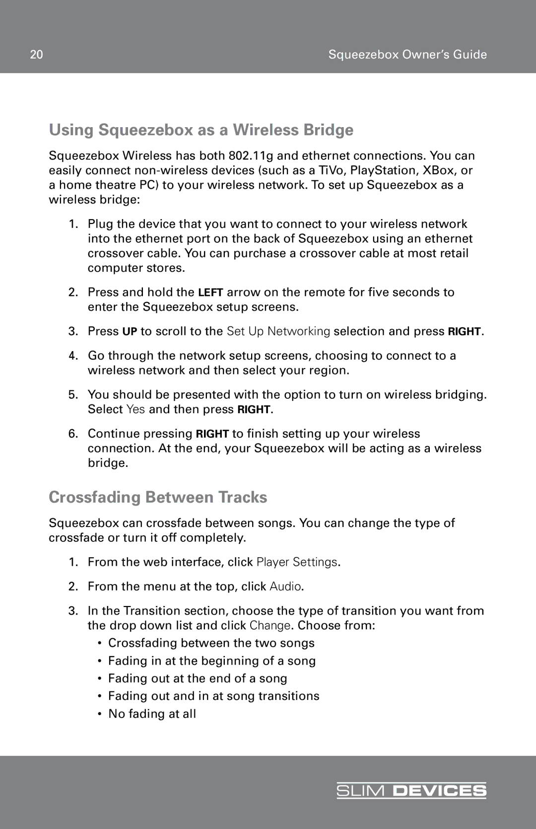 RCA SLIM DEVICE manual Using Squeezebox as a Wireless Bridge, Crossfading Between Tracks 