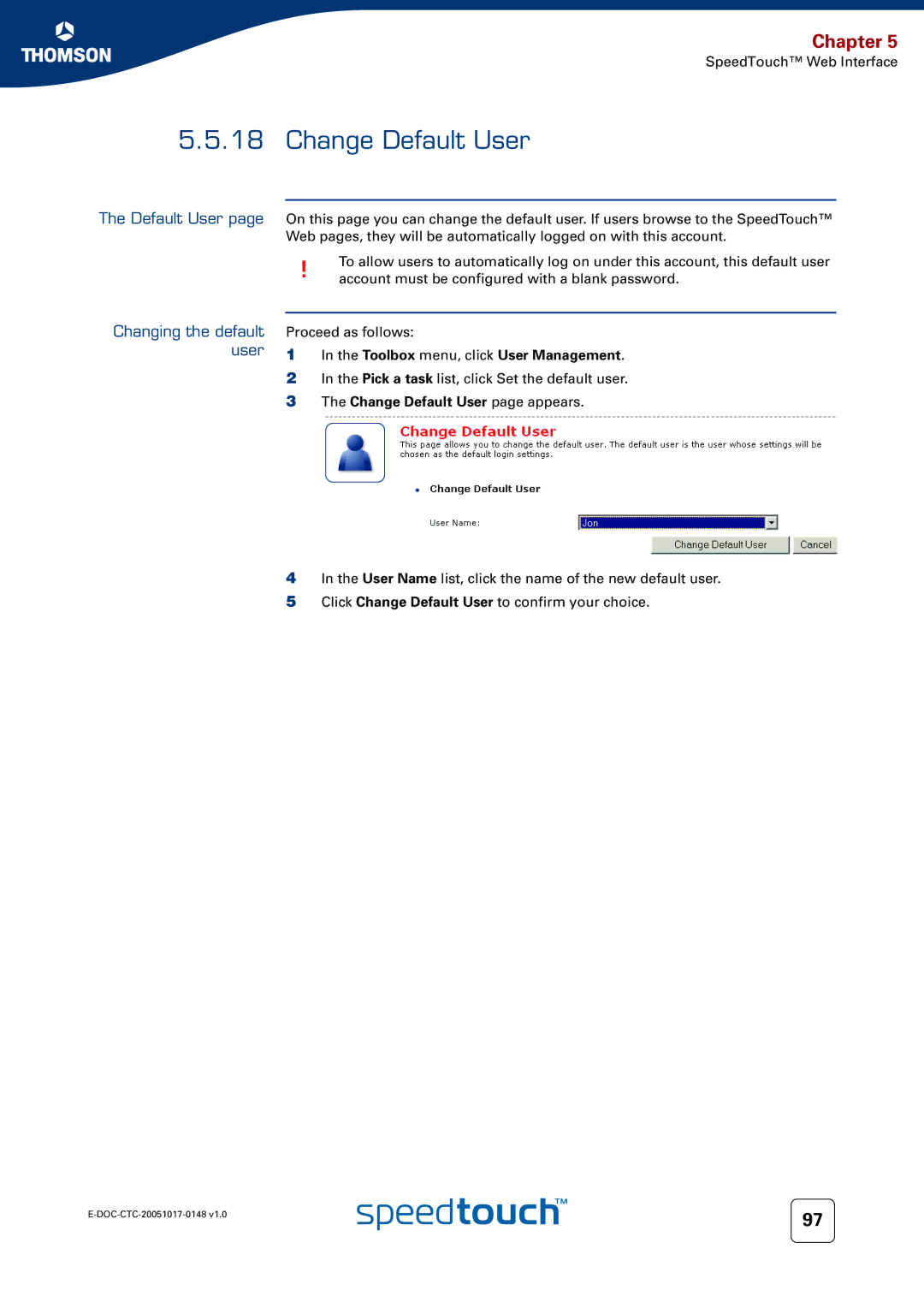 RCA SpeedTouchTM706 manual Changing the default user, Change Default User page appears 