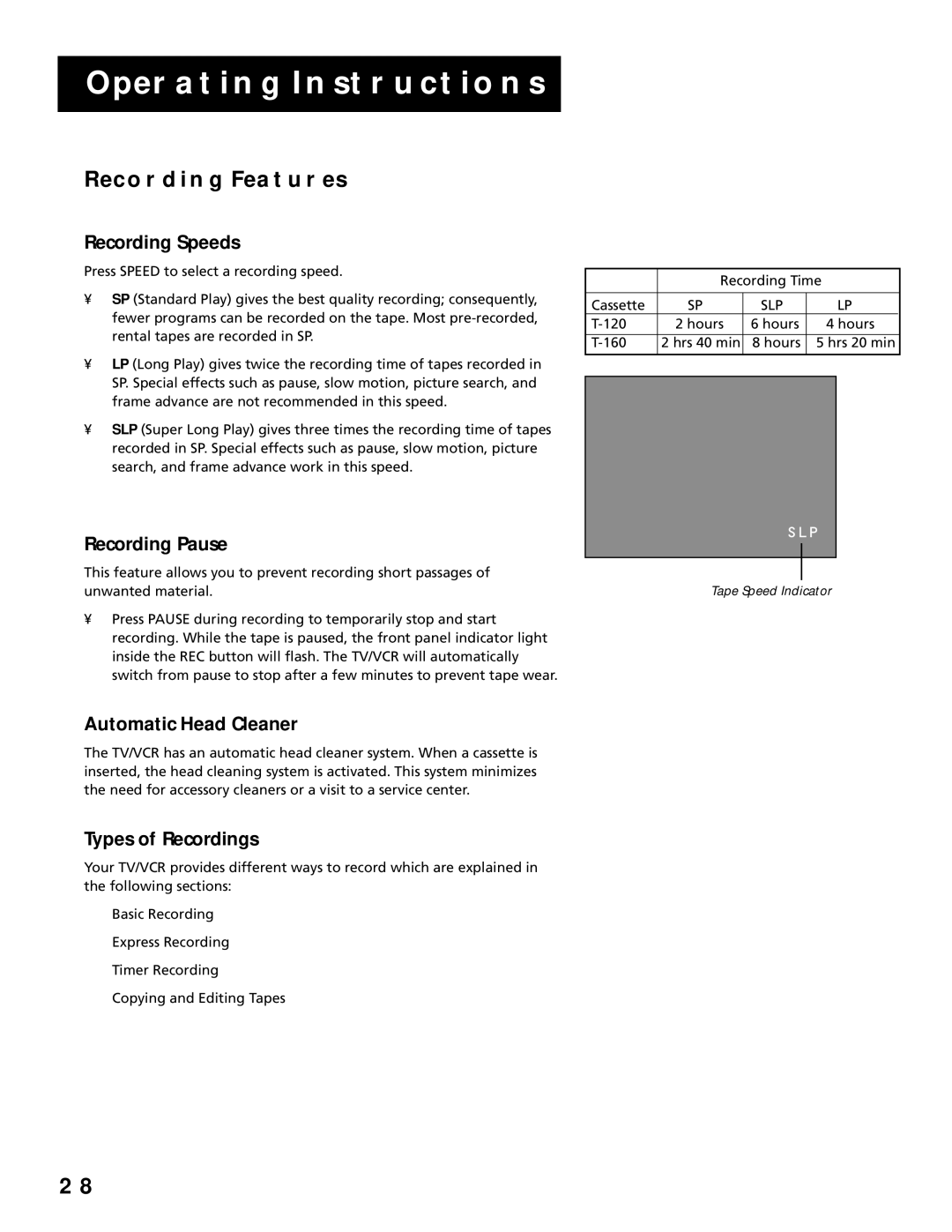 RCA T19067, T13066 manual Recording Features, Recording Speeds, Recording Pause, Automatic Head Cleaner, Types of Recordings 