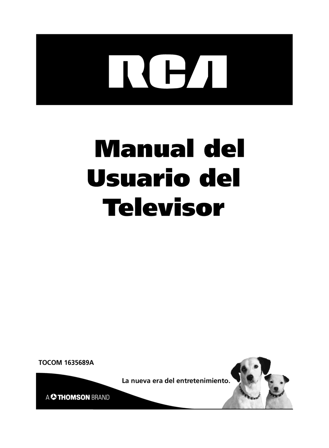 RCA Televison manual Manual del Usuario del Televisor, Tocom 1635689A La nueva era del entretenimiento 