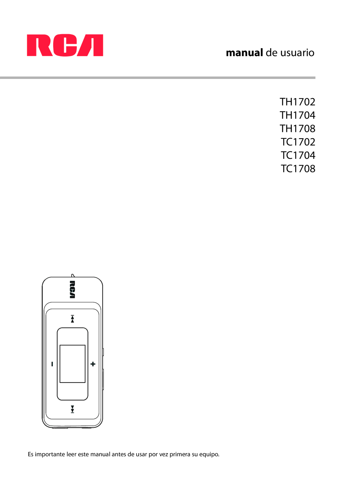 RCA user manual Manual de usuario TH1702 TH1704 TH1708 TC1702 TC1704 TC1708 