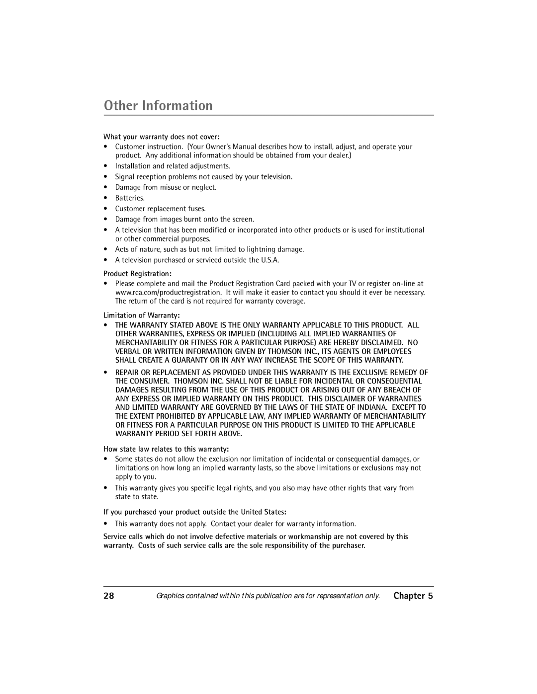 RCA Thomson manual What your warranty does not cover, Product Registration Limitation of Warranty 