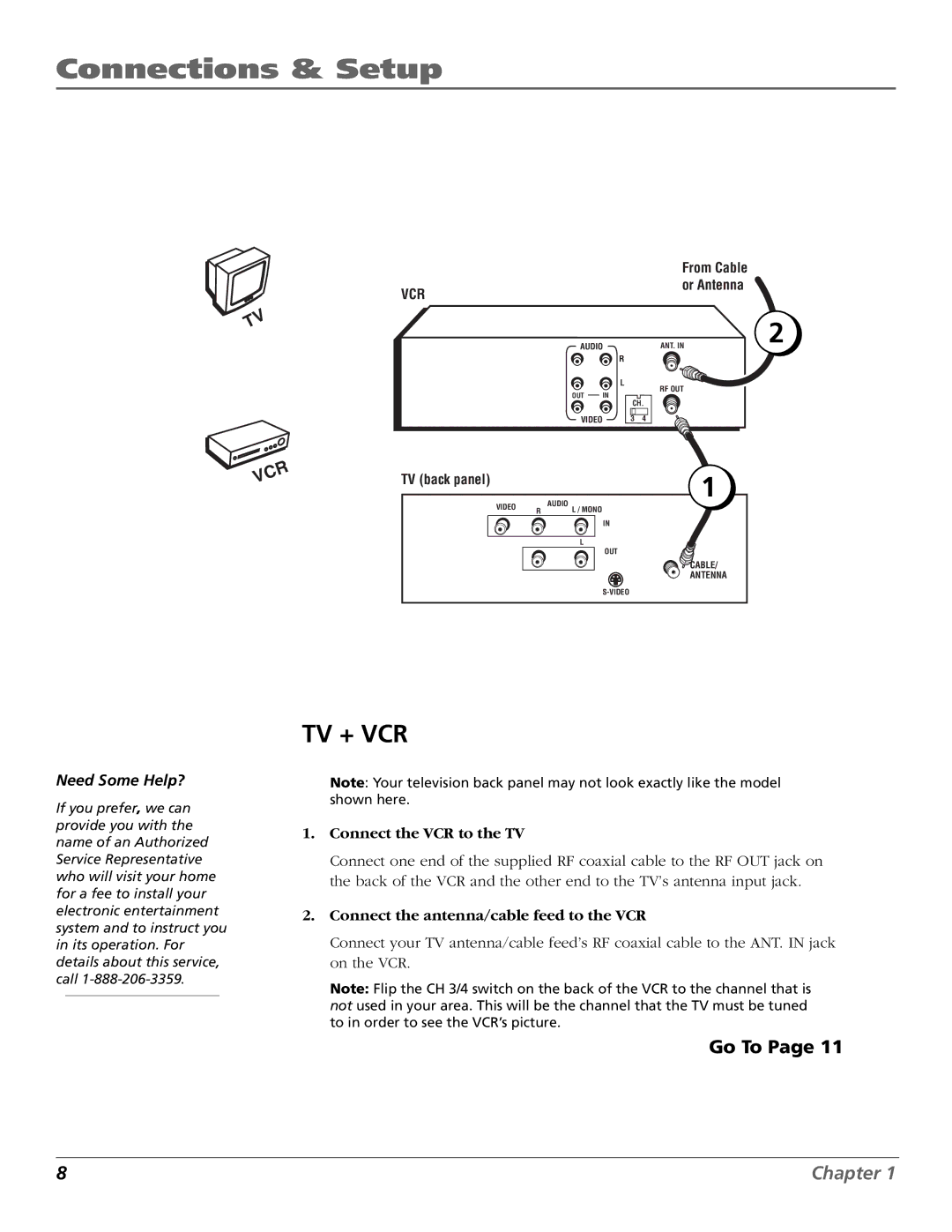 RCA VCR VR708HF manual Need Some Help?, Connect the VCR to the TV, Connect the antenna/cable feed to the VCR 