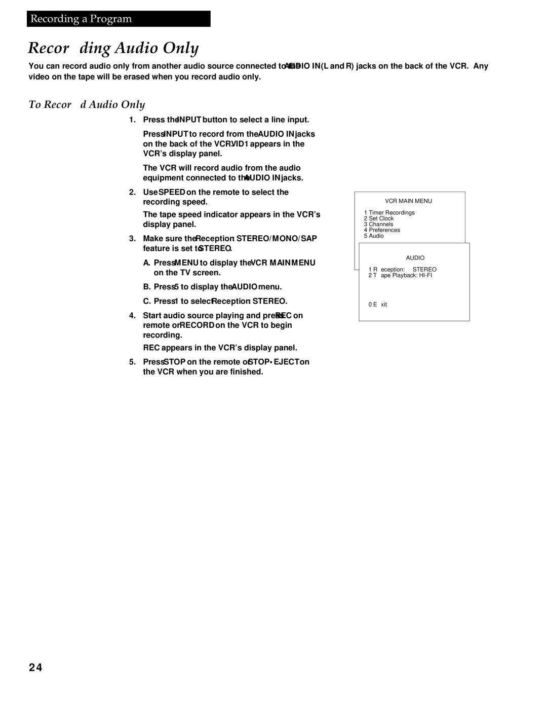 RCA VG4251 manual Recording Audio Only, To Record Audio Only, Press 1 to select Reception Stereo 
