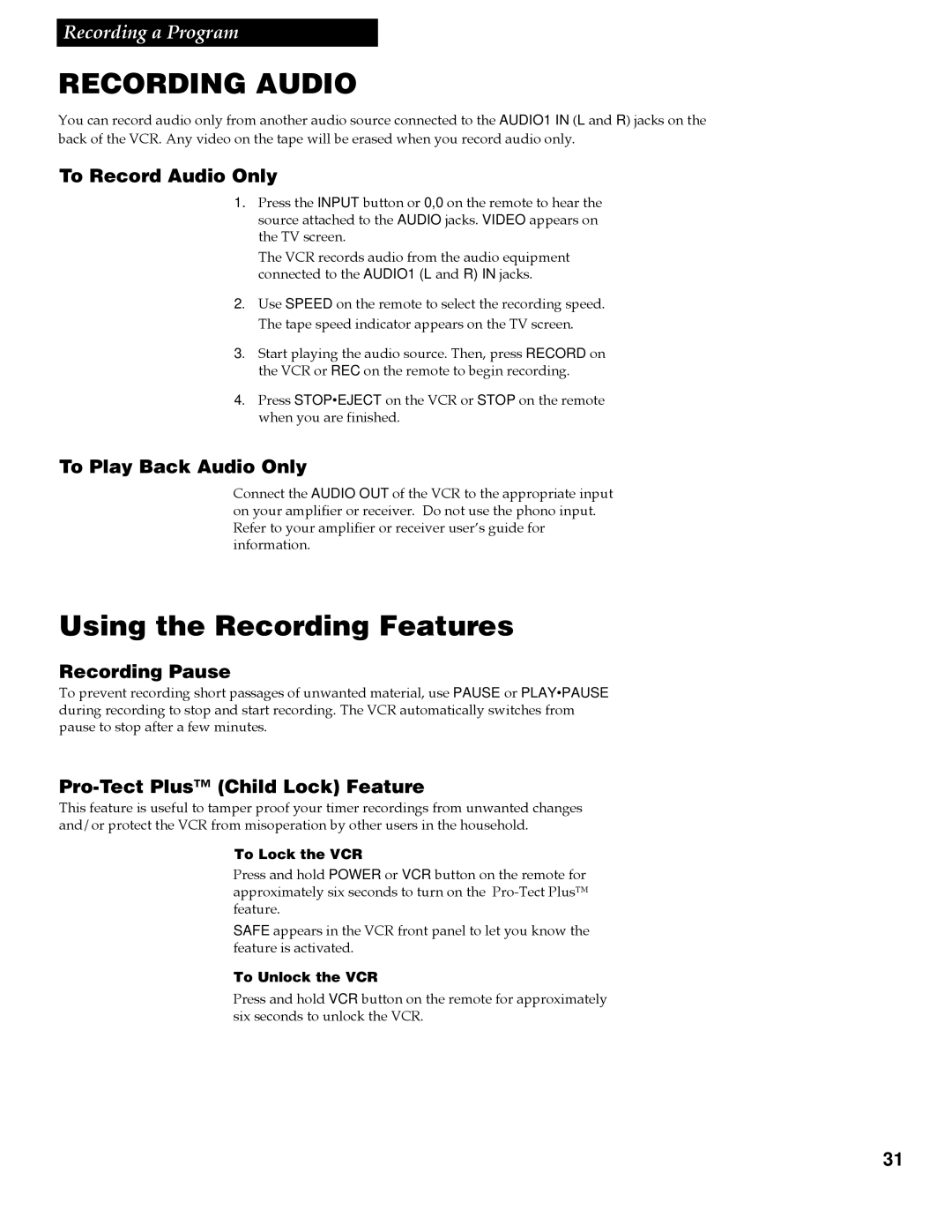 RCA VG4259 manual Using the Recording Features, To Record Audio Only, To Play Back Audio Only, Recording Pause 