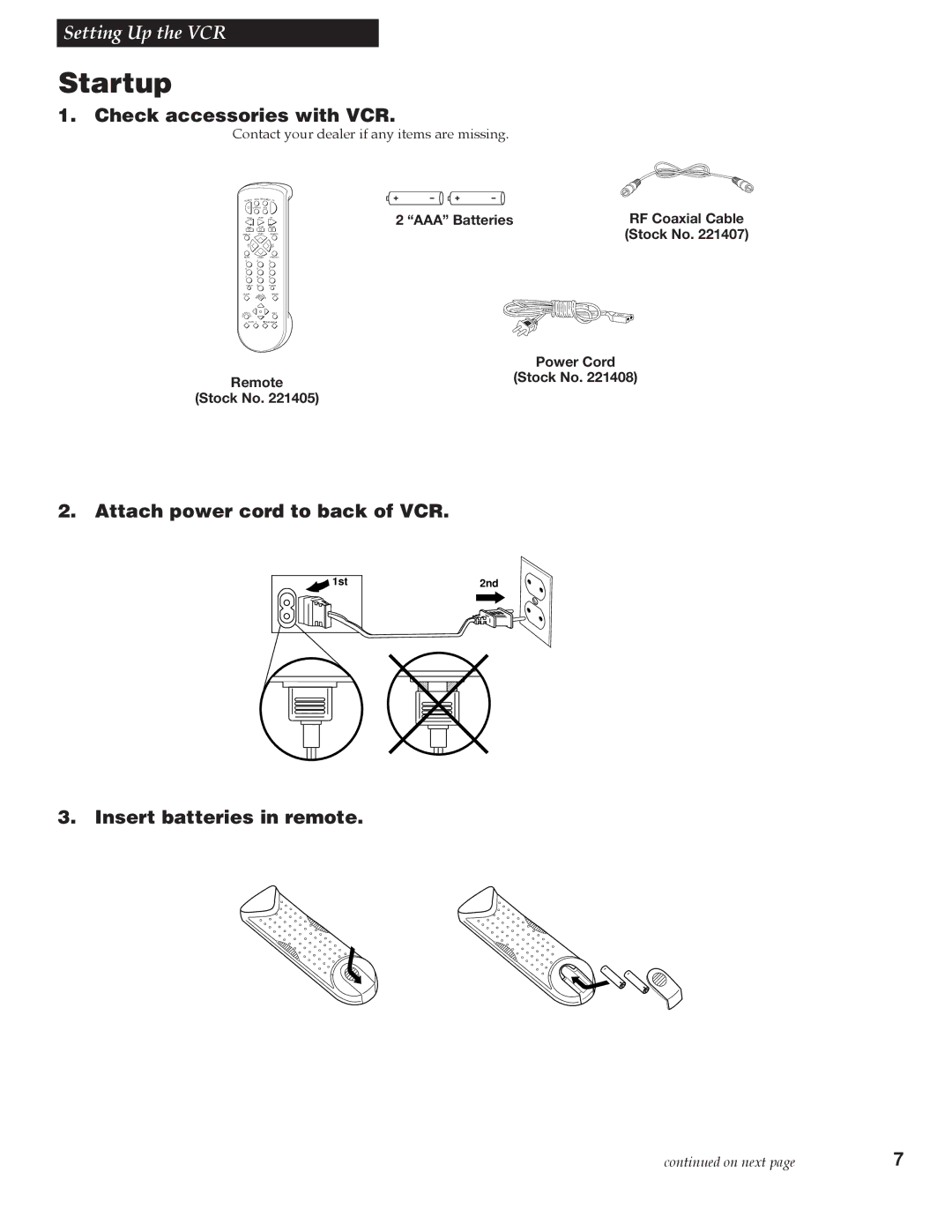 RCA VGM500 manual Startup, Check accessories with VCR, Attach power cord to back of VCR, Insert batteries in remote 