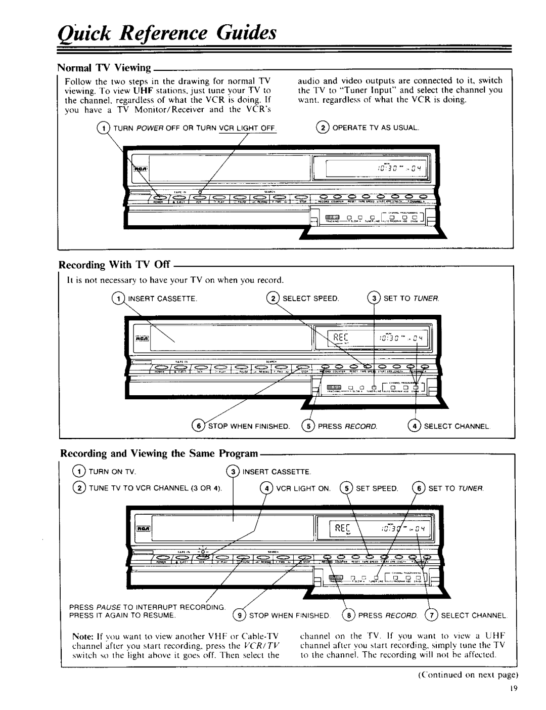 RCA VPT 385 owner manual Quick Reference Guides, Recording Viewing Same Program, Normal TV Viewing, Recording With TV Off 