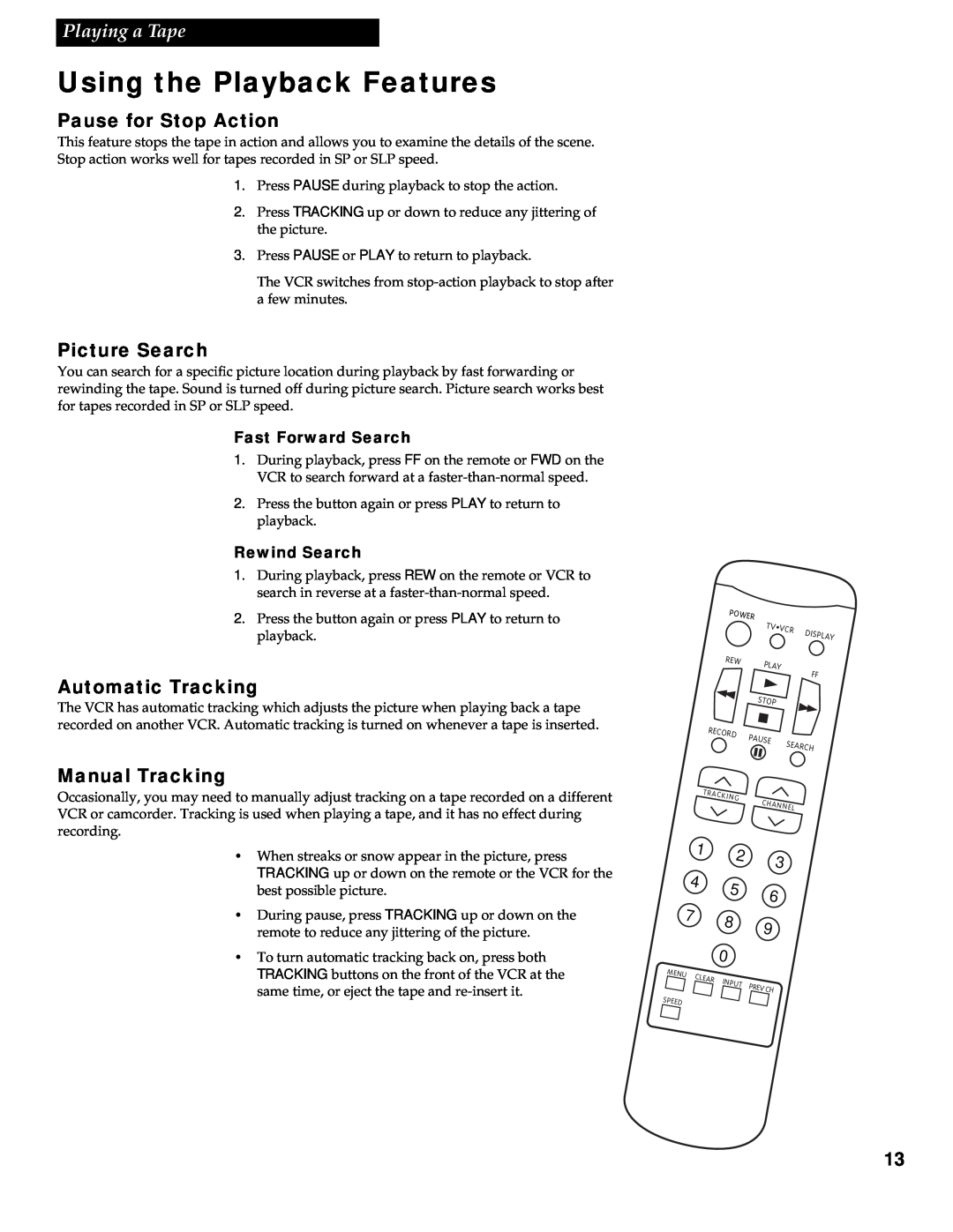 RCA VR336 manual Pause for Stop Action, Picture Search, Automatic Tracking, Manual Tracking, Using the Playback Features 