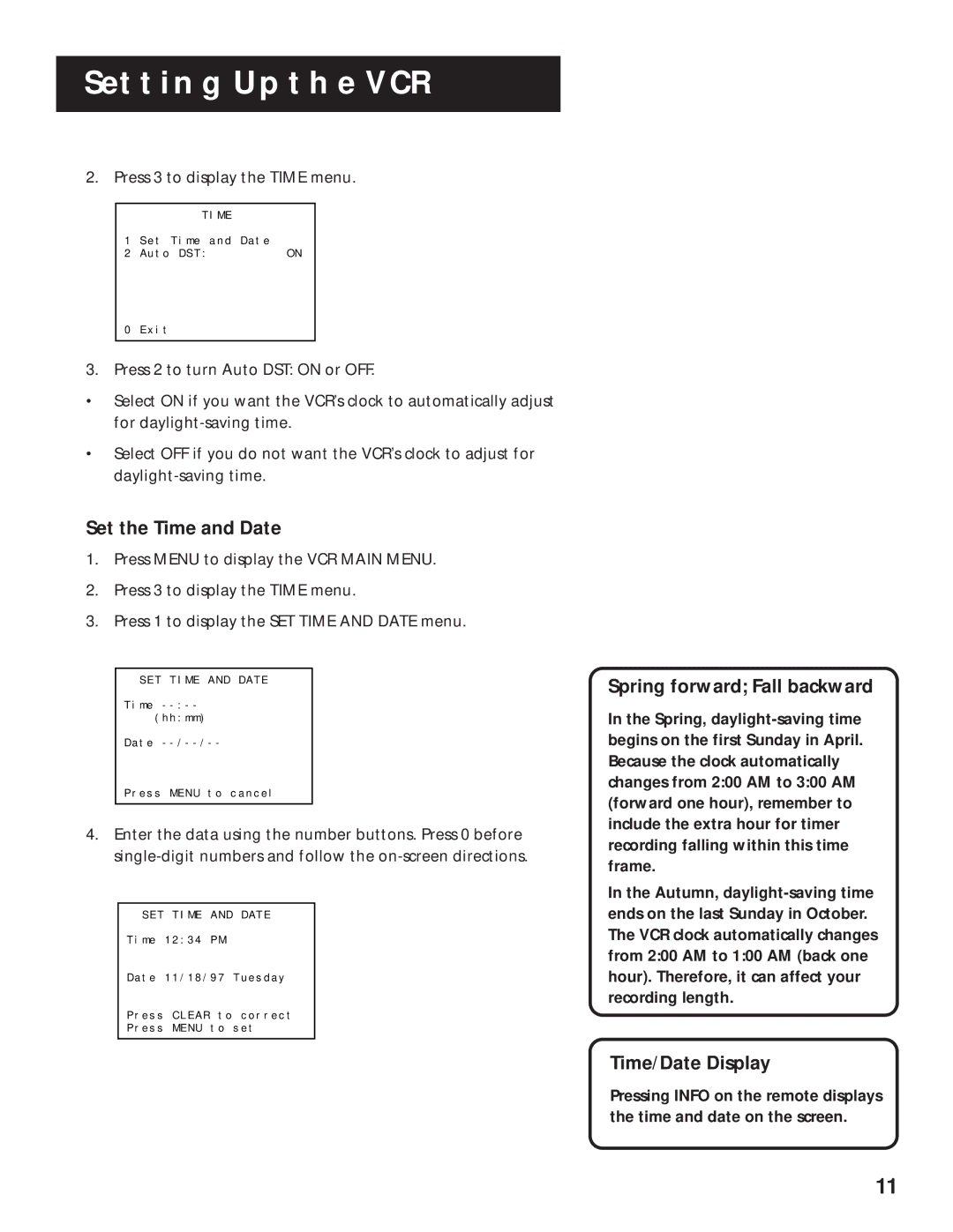 RCA VR525 manual Set the Time and Date, Spring forward Fall backward, Time/Date Display 