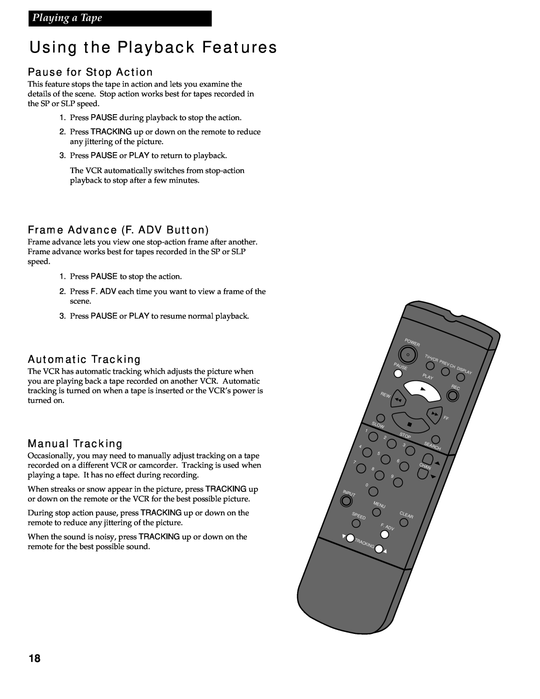 RCA VR602HF manual Pause for Stop Action, Frame Advance F. ADV Button, Automatic Tracking, Manual Tracking, Playing a Tape 