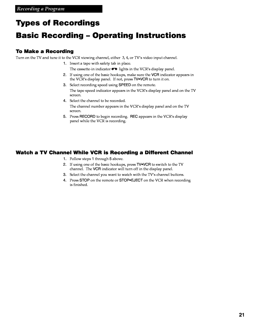 RCA VR609HF manual Types of Recordings Basic Recording - Operating Instructions, To Make a Recording, Recording a Program 