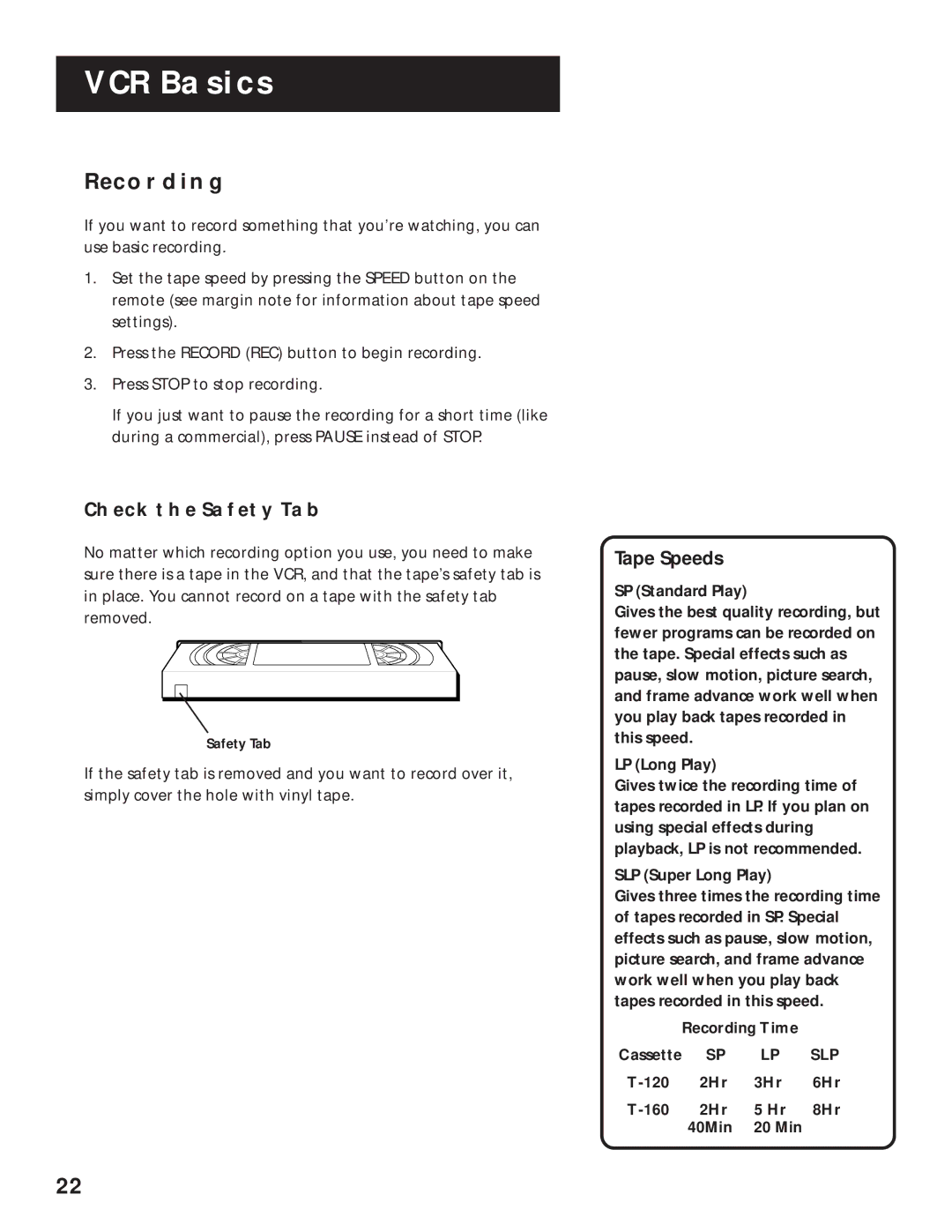 RCA VR616HF manual Recording, Check the Safety TAB, Tape Speeds, 120 2Hr 3Hr 6Hr 160 8Hr 40Min 20 Min 