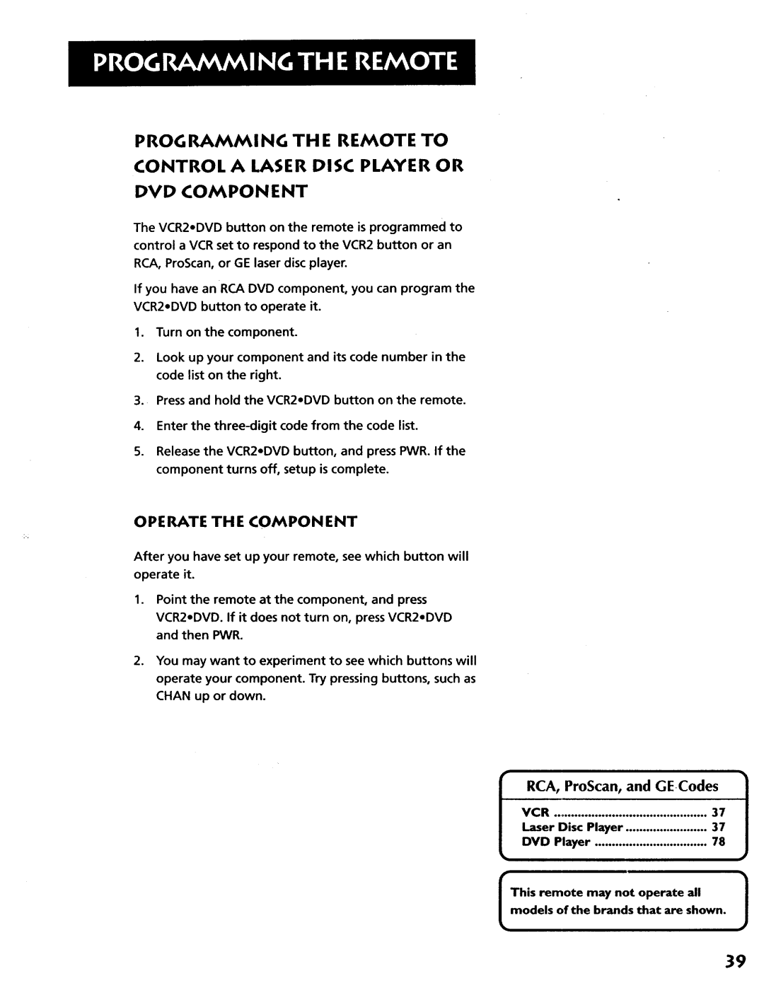 RCA VR628HF manual Operate the Component, Press and hold the VCR2oDVD button on the remote 