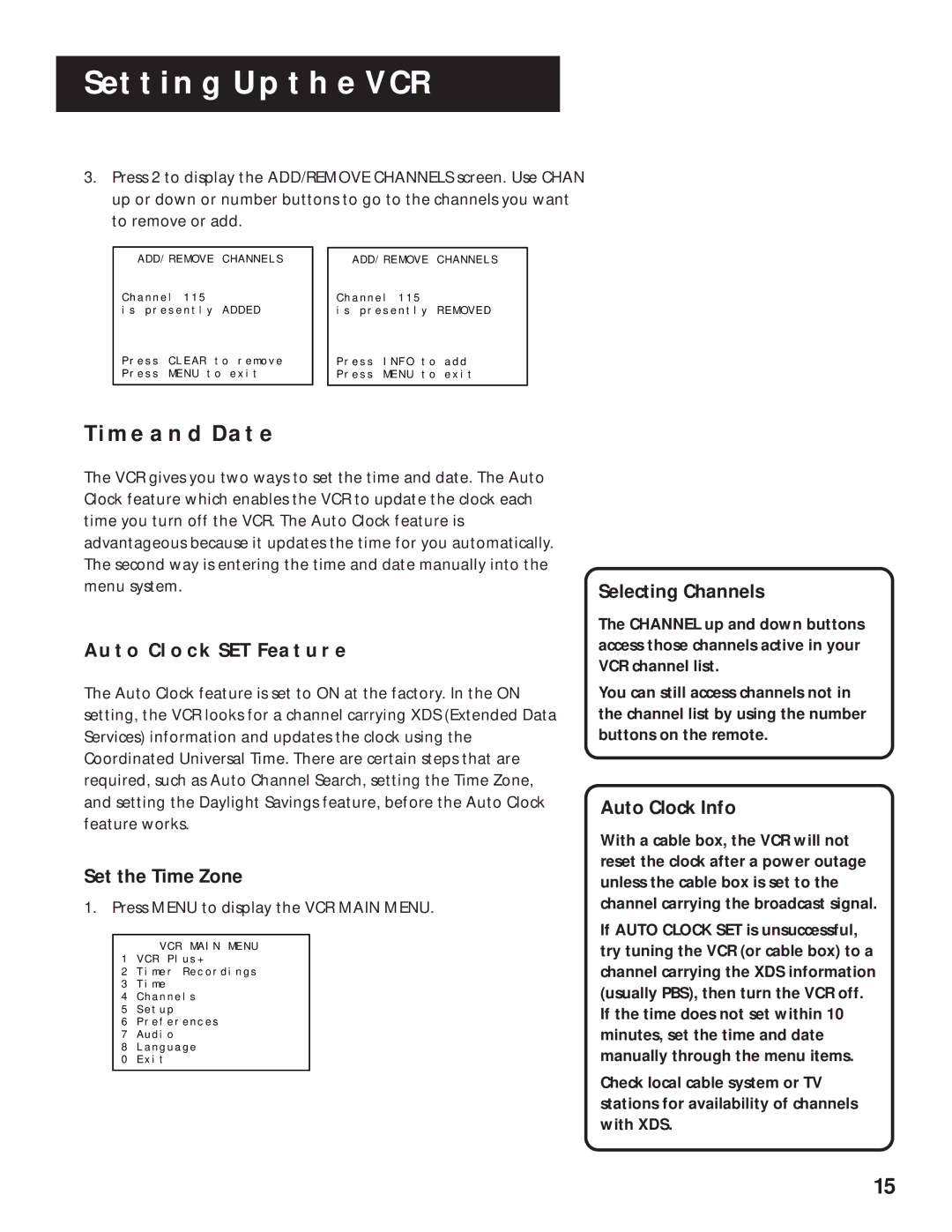 RCA VR636HF manual Time and Date, Auto Clock SET Feature, Set the Time Zone, Selecting Channels, Auto Clock Info 