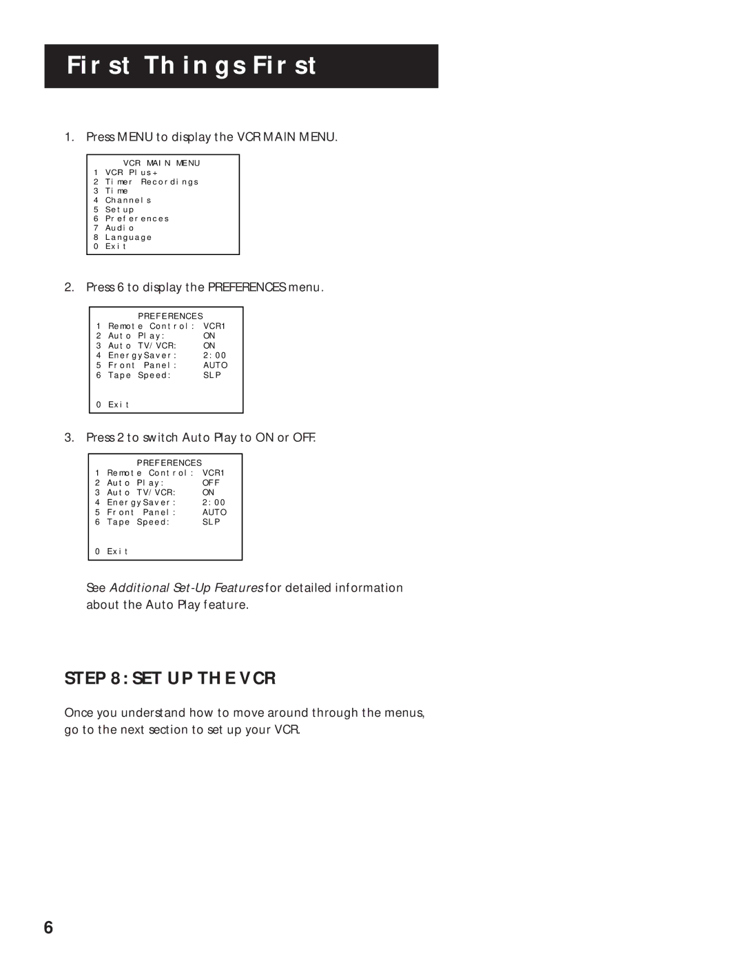 RCA VR636HF manual SET UP the VCR, Press Menu to display the VCR Main Menu, Press 6 to display the Preferences menu 