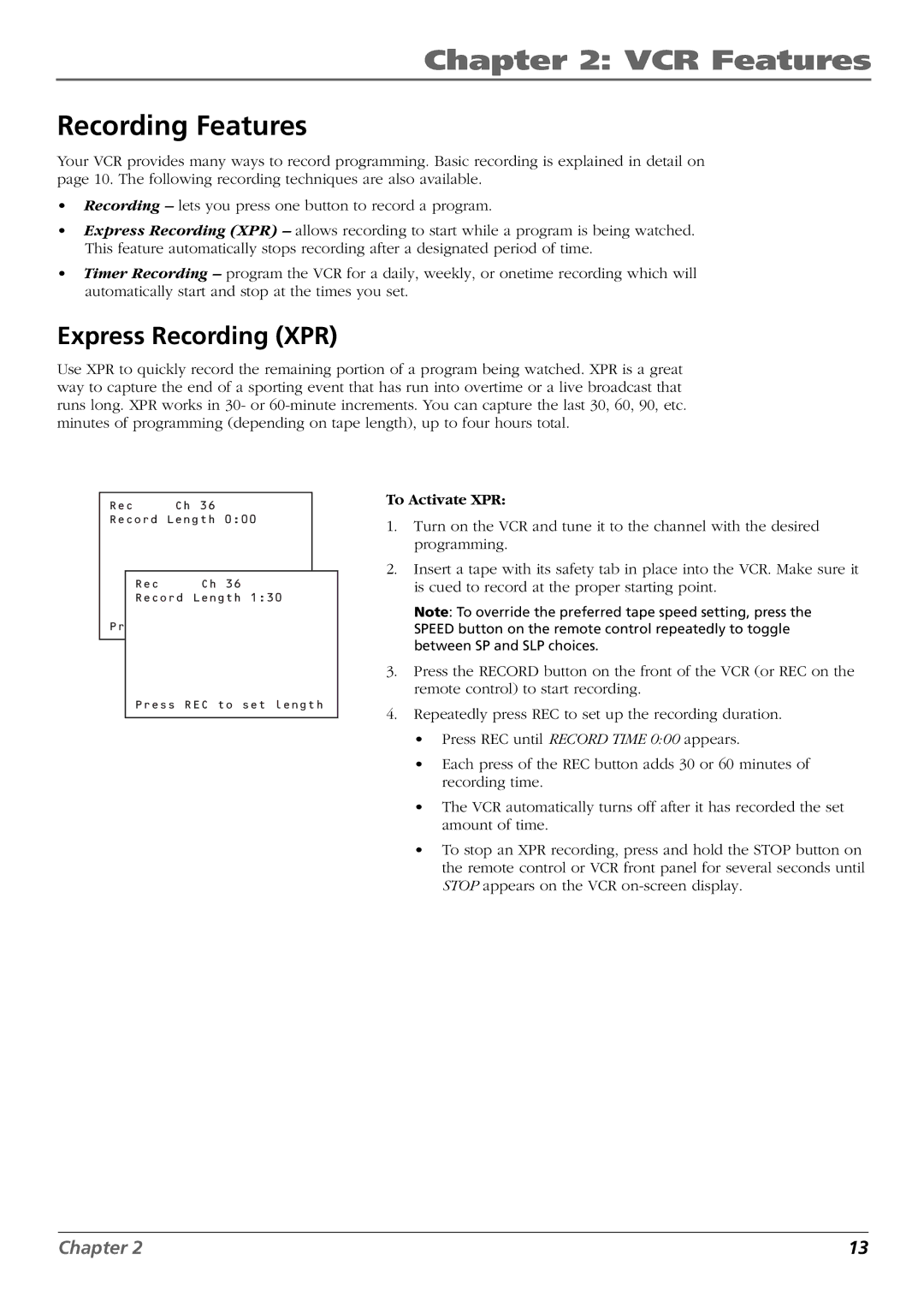 RCA VR546, VR637HF manual VCR Features, Recording Features, Express Recording XPR, To Activate XPR 
