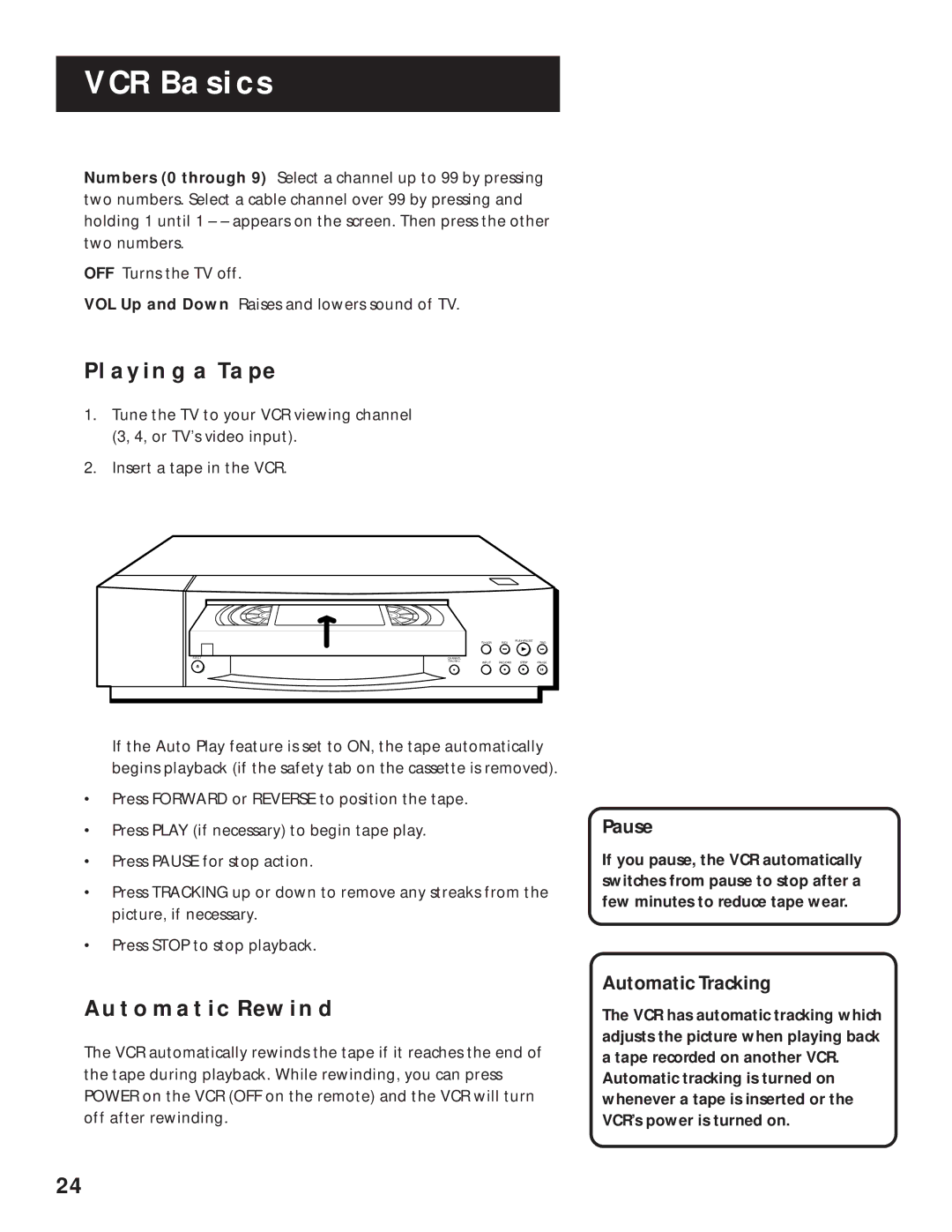 RCA VR643HF manual Playing a Tape, Automatic Rewind, Pause, Automatic Tracking 