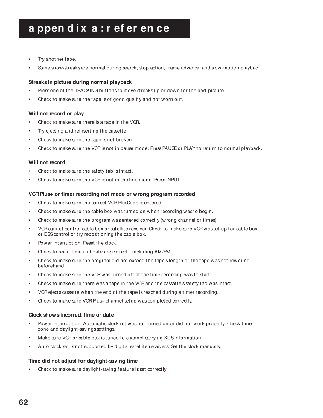 RCA VR643HF manual Streaks in picture during normal playback, Will not record or play, Clock shows incorrect time or date 