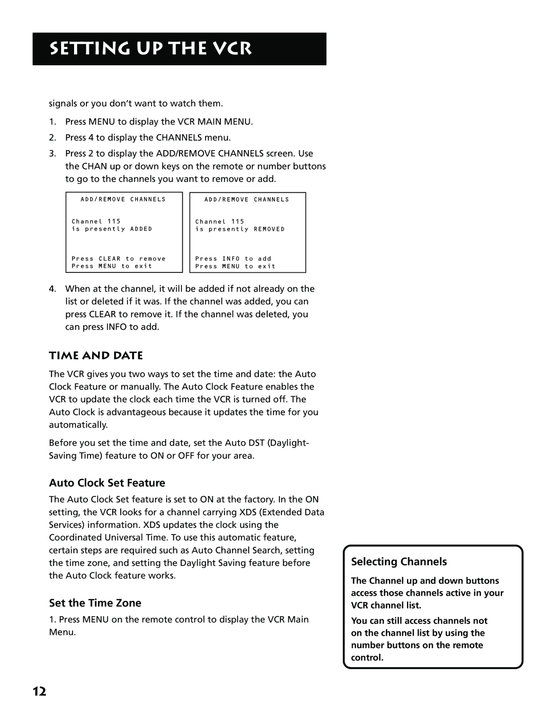 RCA VR646HF manual Time and Date, Auto Clock Set Feature, Set the Time Zone, Selecting Channels 