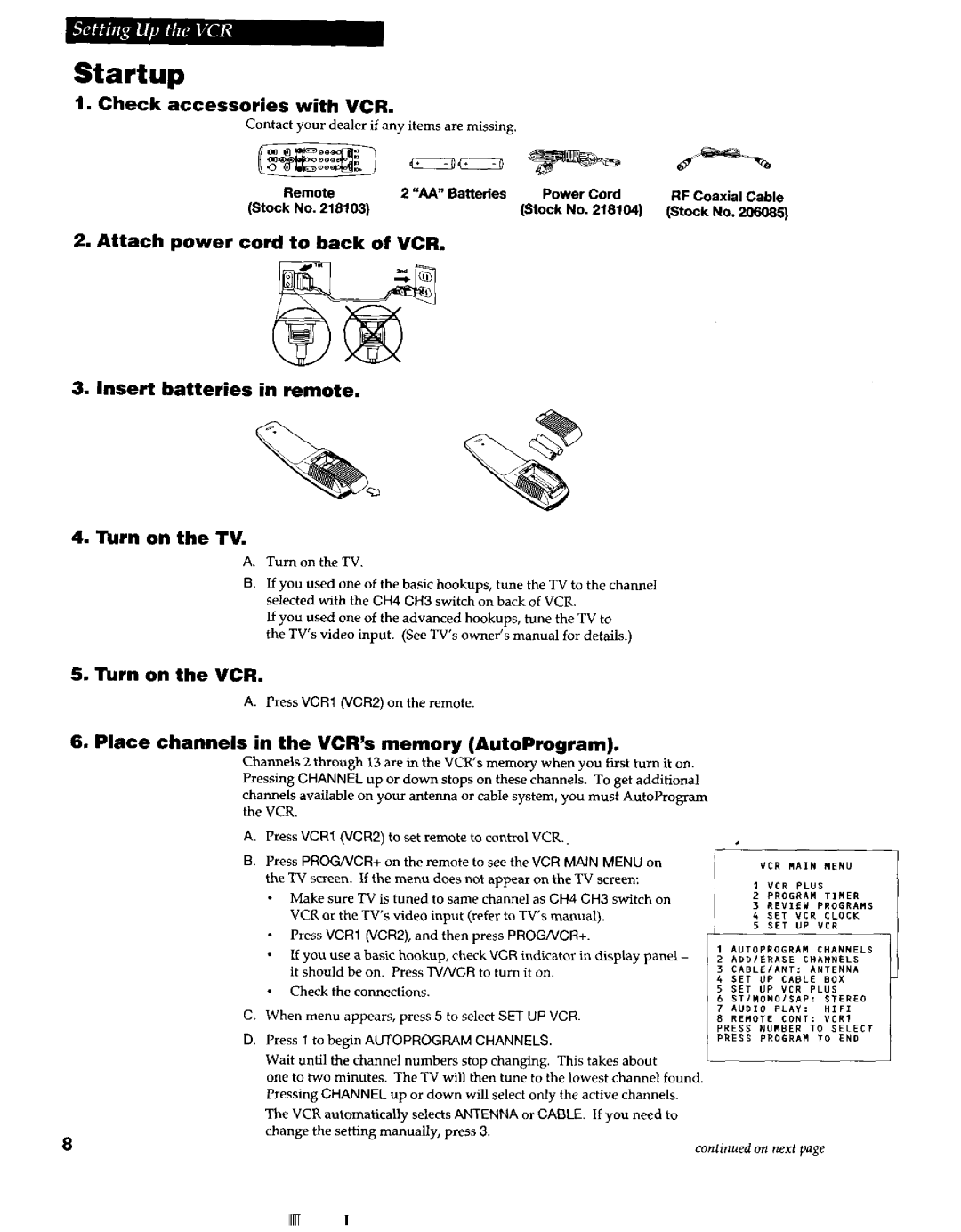 RCA VR663HF manual Startup, Check accessories with VCR, LWn on the VCR, Place channels in the VCR’s memory AutoProgram 