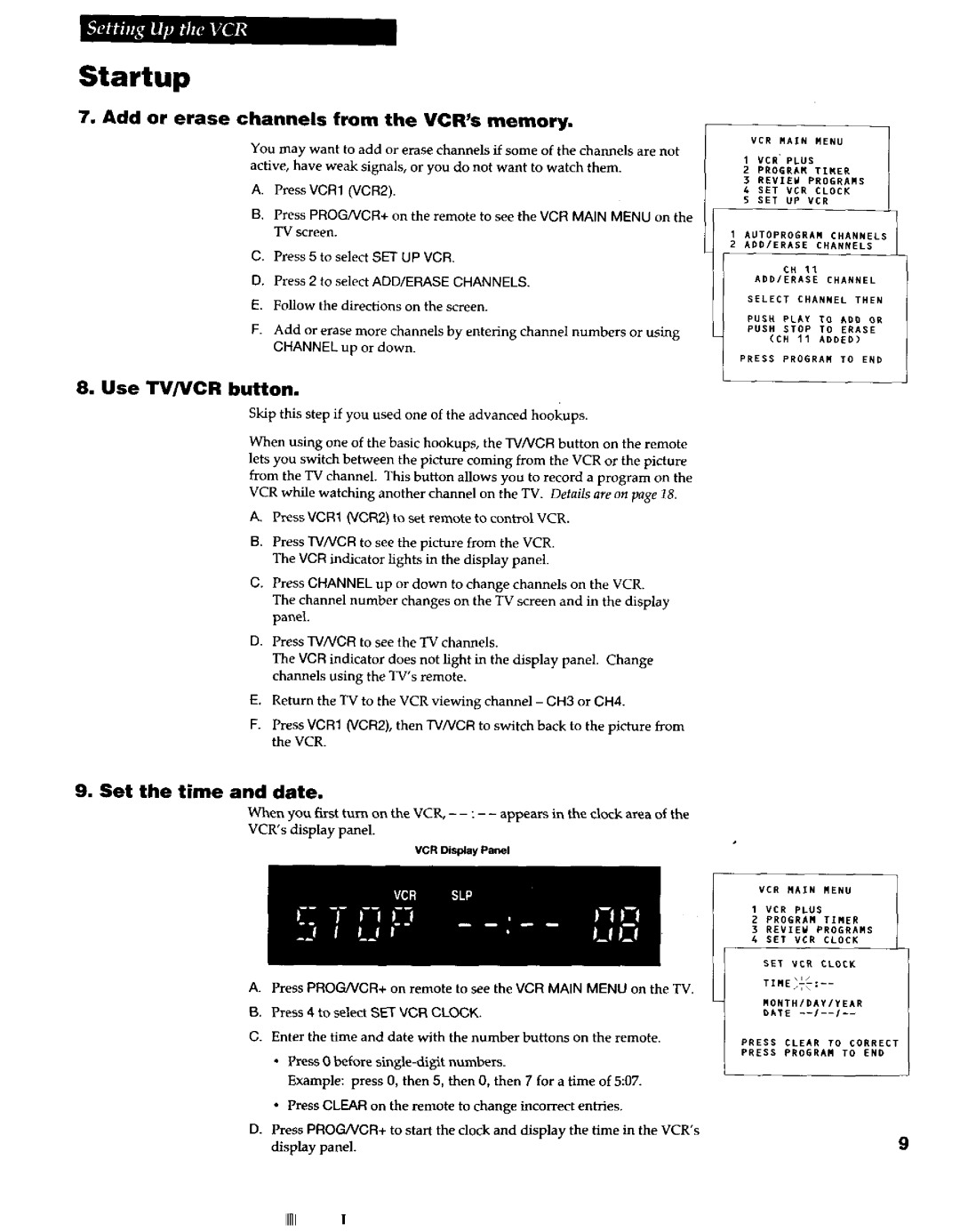 RCA VR663HF manual Startup, Add or erase channels from the VCR’s memory, Use TV/VCR button, Set the time and date 