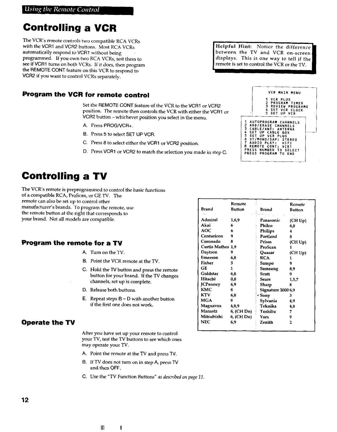 RCA VR663HF manual Controlling a VCR, Controlling a TV, Program the VCR for remote control, Program the remote for a TV 